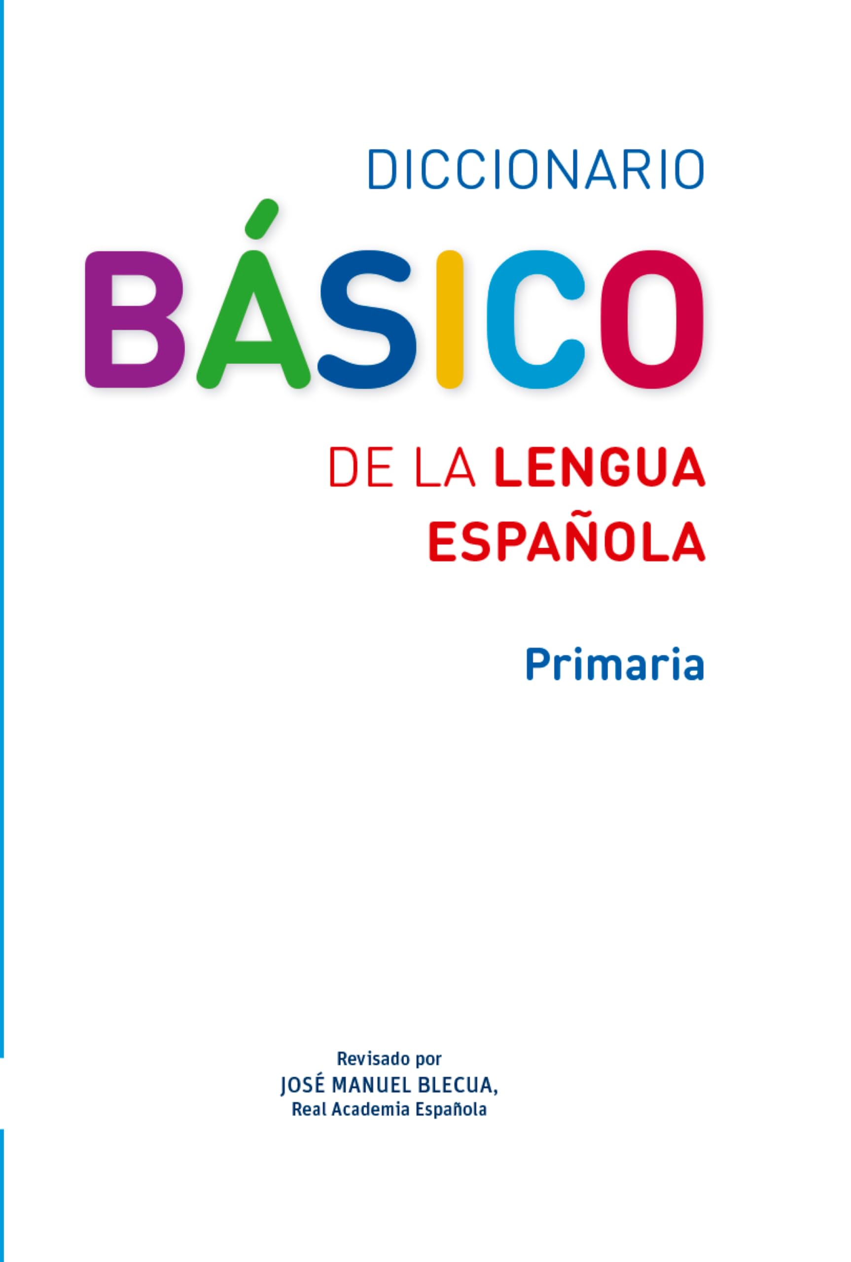 Diccionario Basico de la lengua Espanola Primaria+dostep onl Foreign Languages ​​& Dictionaries