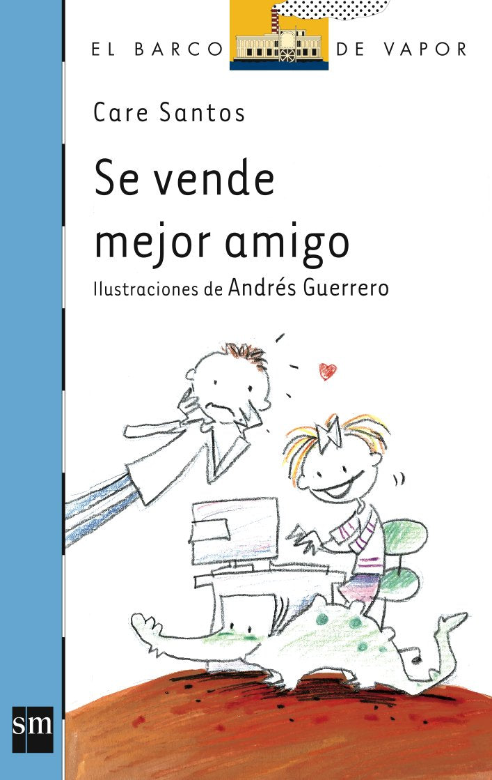 Se vende mejor amigo (El Barco de Vapor Azul, Band 169) Contemporary literature