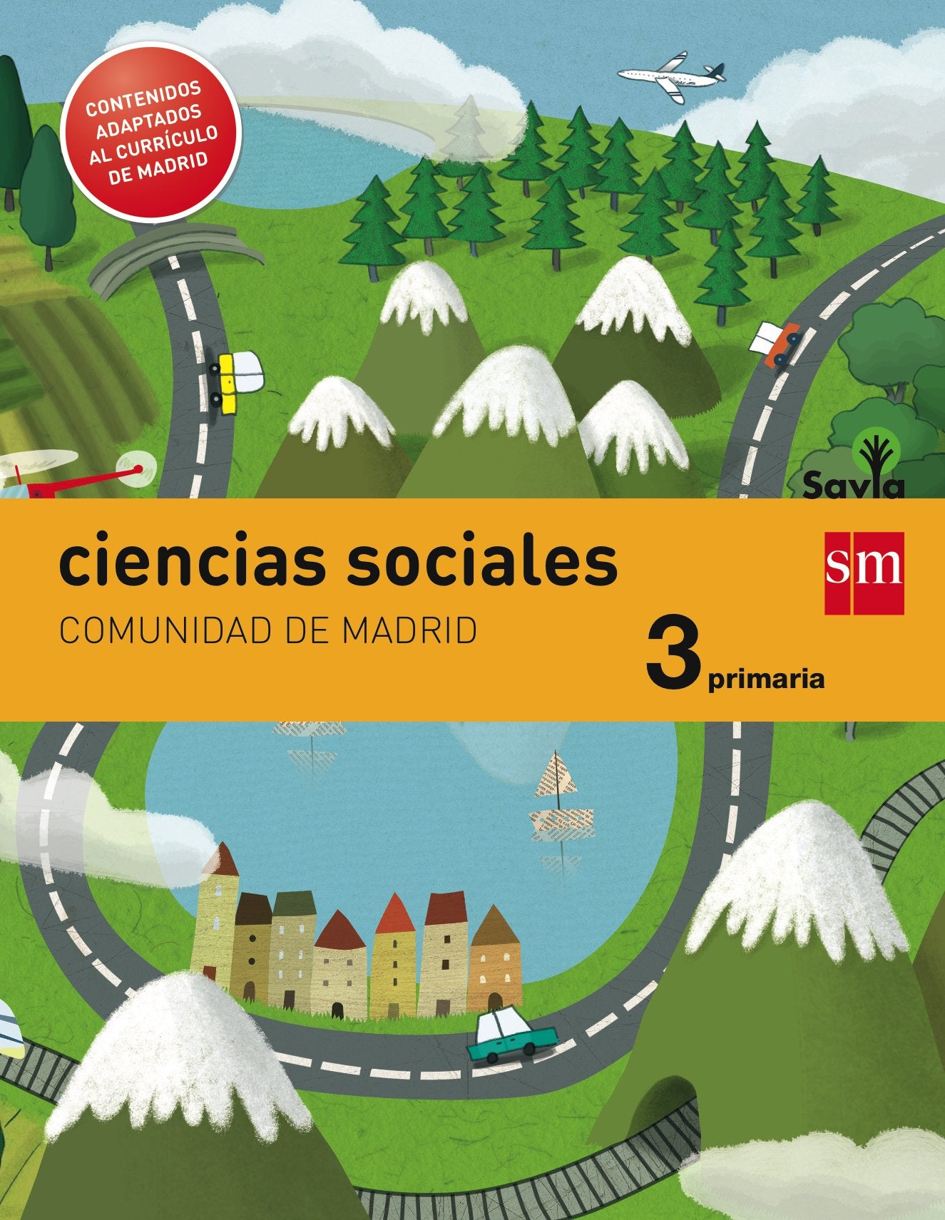 Savia, ciencias sociales, 3 Educación Primaria (Madrid) Non-fiction