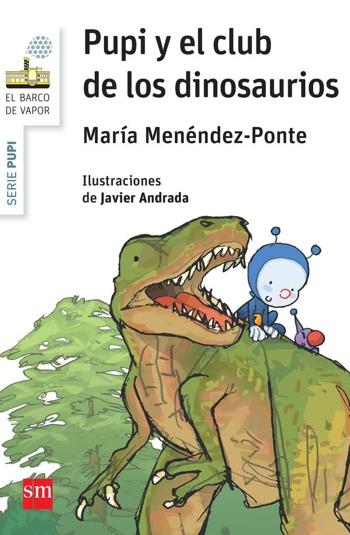 Pupi y el club de los dinosaurios (El Barco de Vapor Blanca) Social Sciences