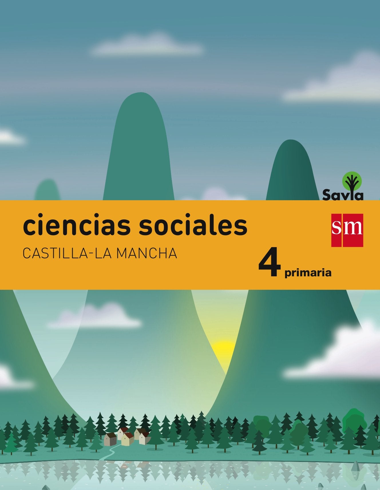 Ciencias sociales. 4 Primaria. Savia. Castilla-La Mancha book