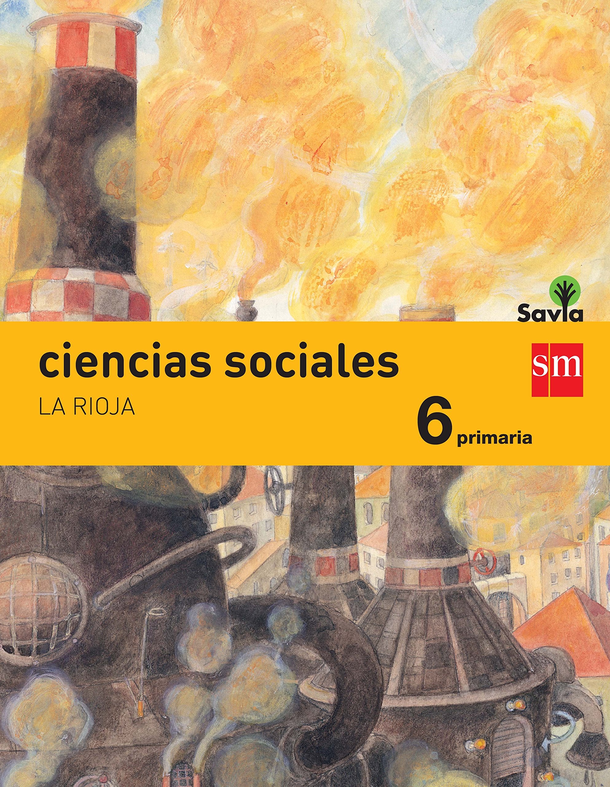 Ciencias sociales. 6 Primaria. Savia. La Rioja Non-fiction