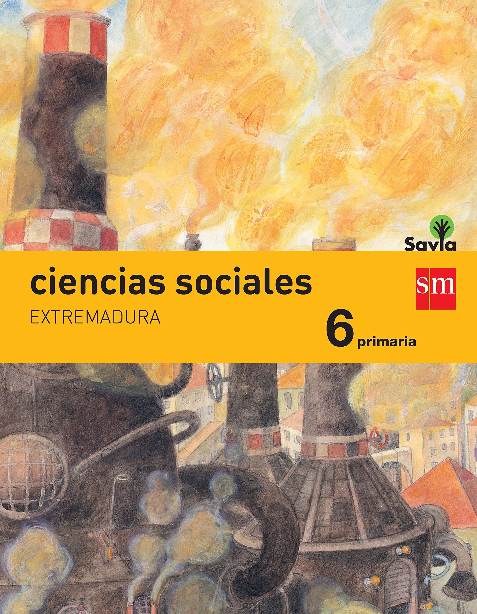 Ciencias sociales. 6 Primaria. Savia. Extremadura book