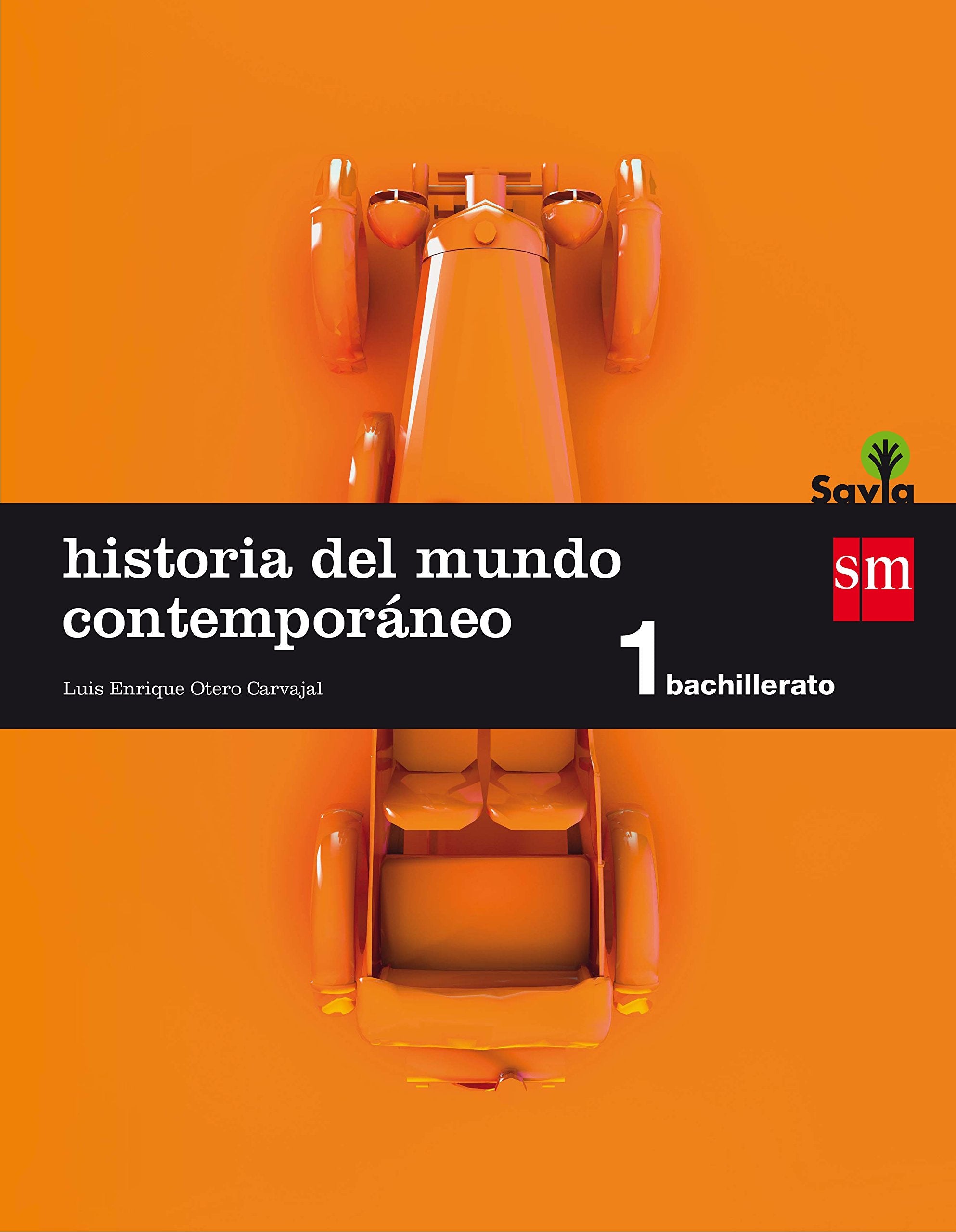 Historia del mundo contemporáneo. 1 Bachillerato. Savia Study Guides
