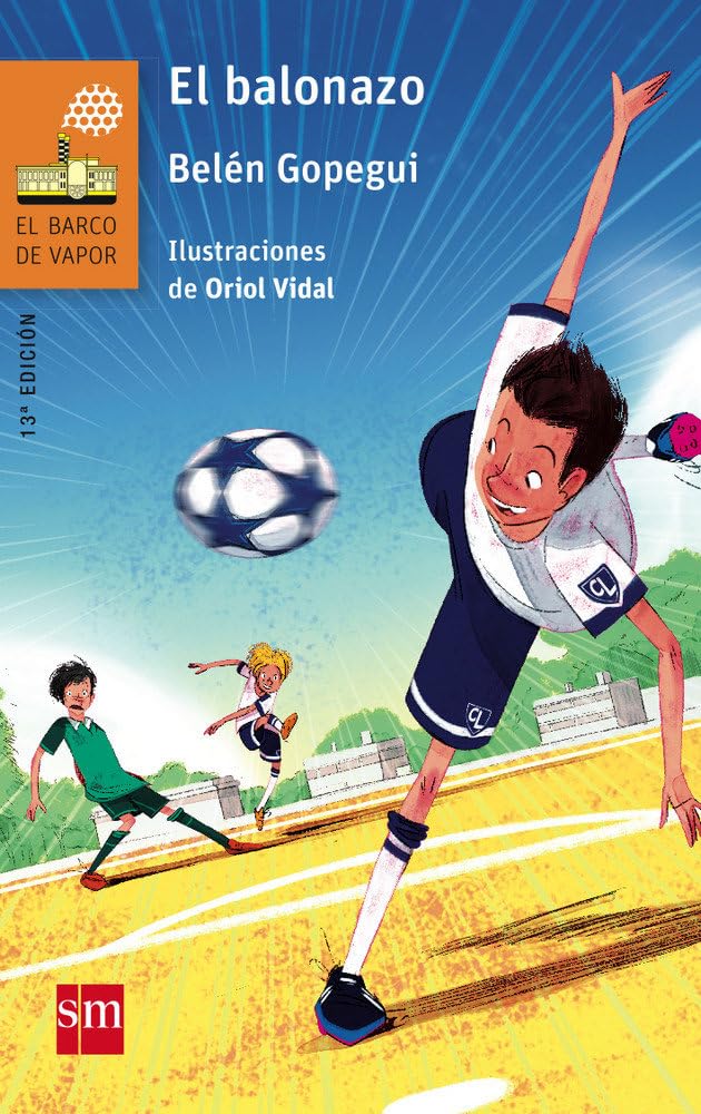 El balonazo (El Barco de Vapor Naranja, Band 201) Social Sciences
