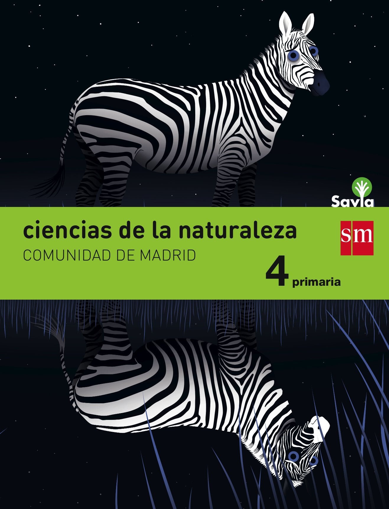 Ciencias de la naturaleza. 4 Primaria. Savia. Madrid Study Guides