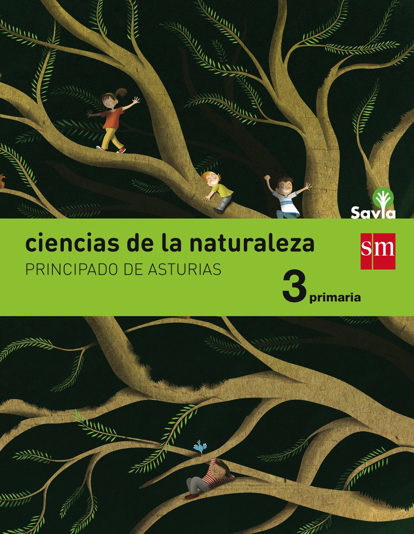 Ciencias de la naturaleza. 3 Primaria. Savia. Asturias book