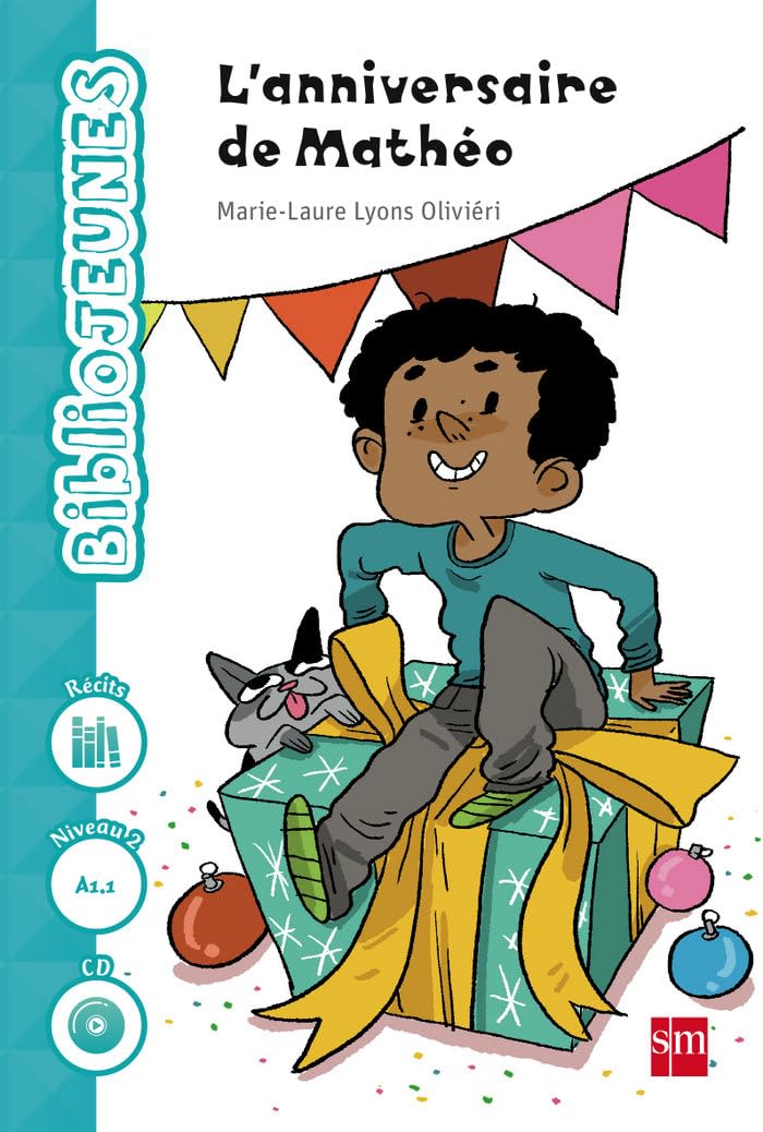 L'anniversaire de Mathéo, niveau 2, A1.1 Non-fiction