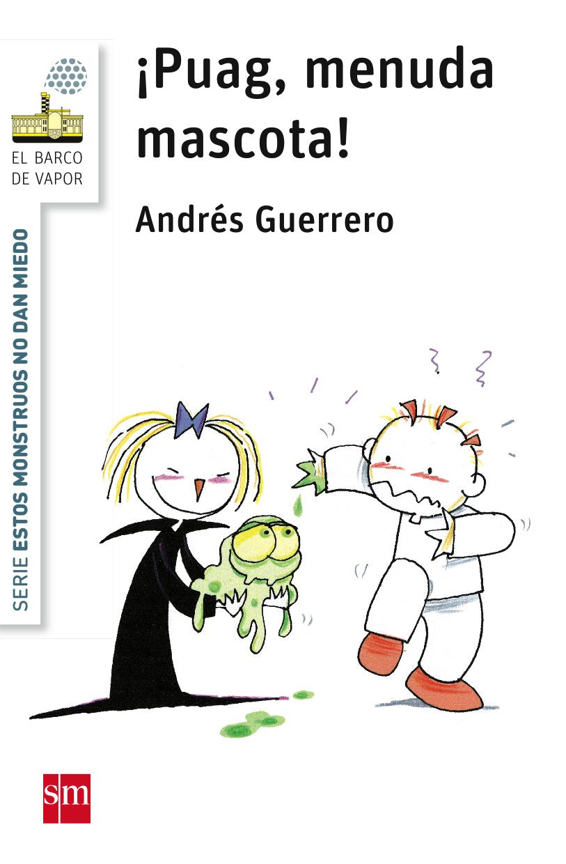 ¡Puag, menuda mascota! (El Barco de Vapor Blanca) Social Sciences
