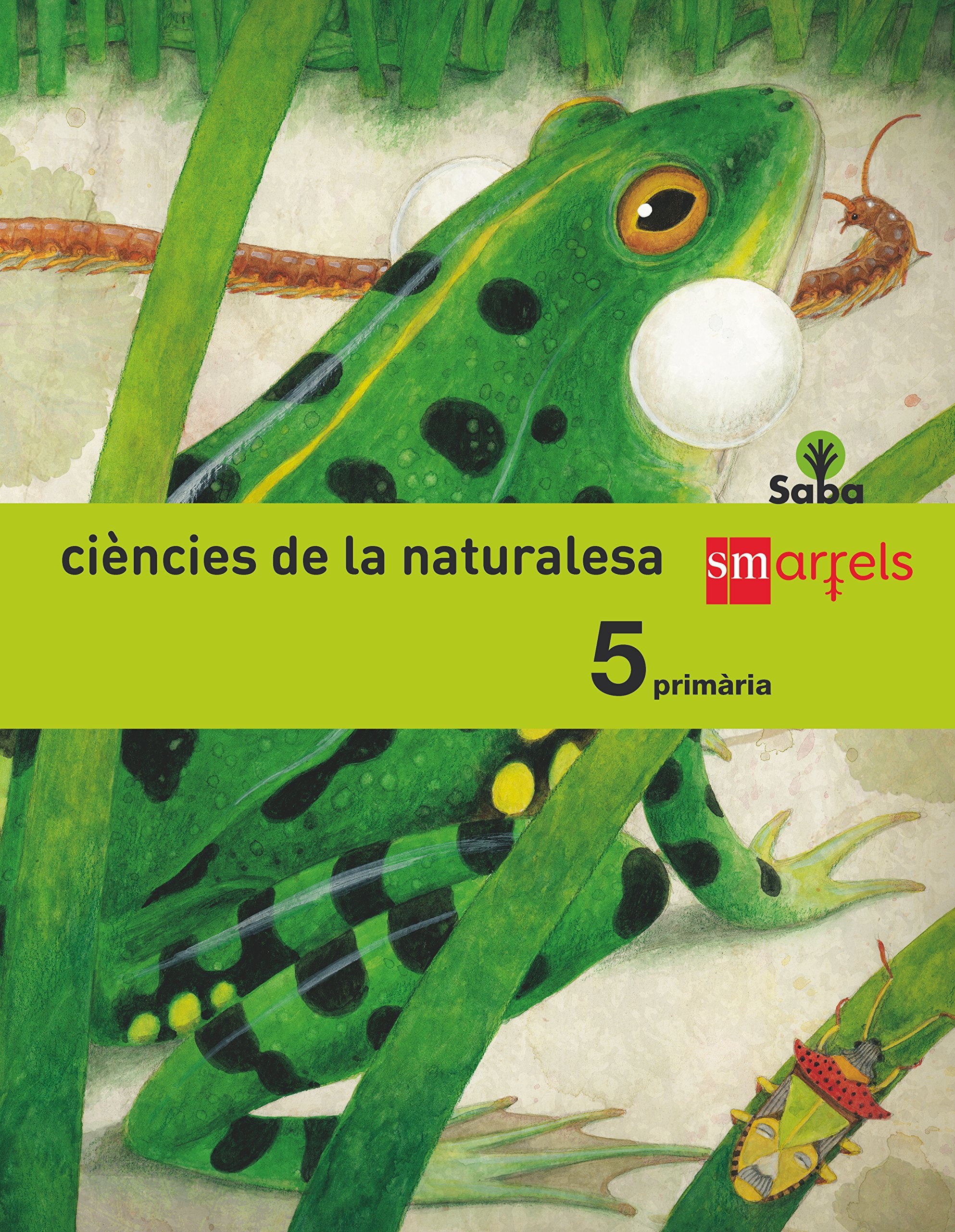 Ciències de la naturalesa. 5 Primària. Saba book