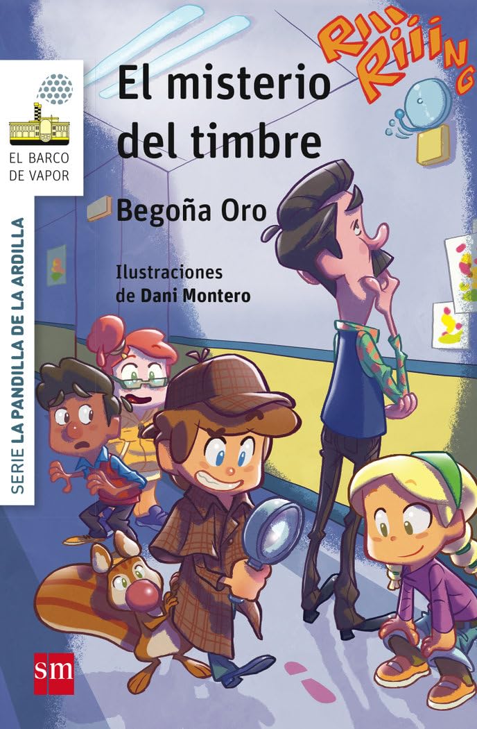 La pandilla de la ardilla 4. El misterio del timbre book