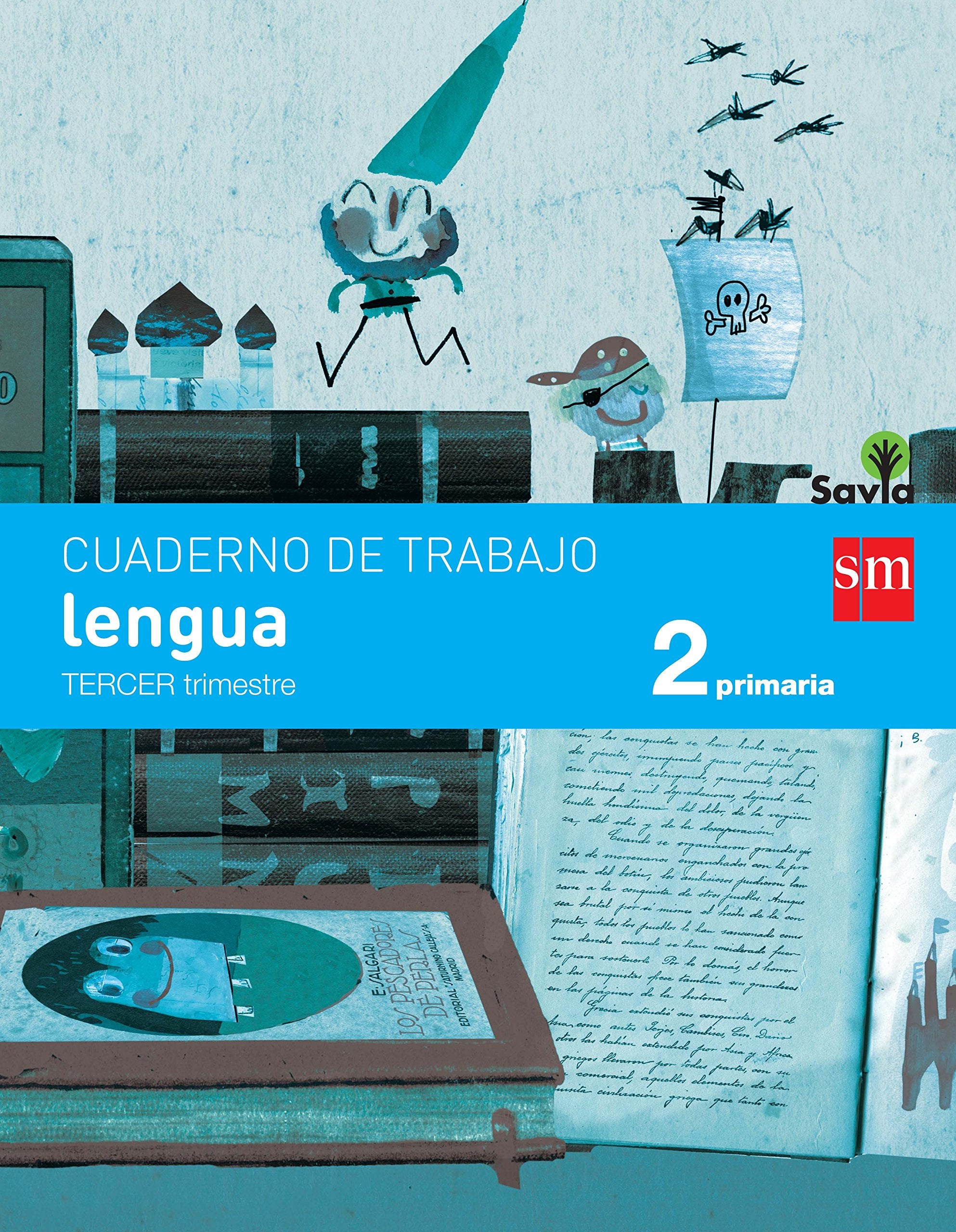 Cuaderno de lengua. 2 Primaria, 3 Trimestre. Savia book