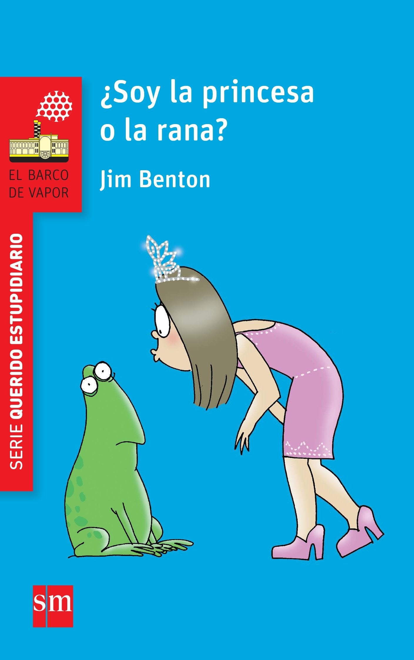 ¿Soy la princesa o la rana? book