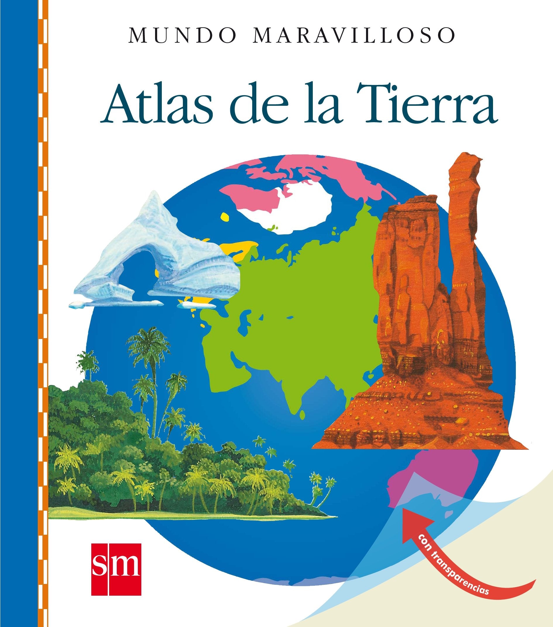 Atlas de la Tierra (Mundo maravilloso, Band 16) Social Sciences