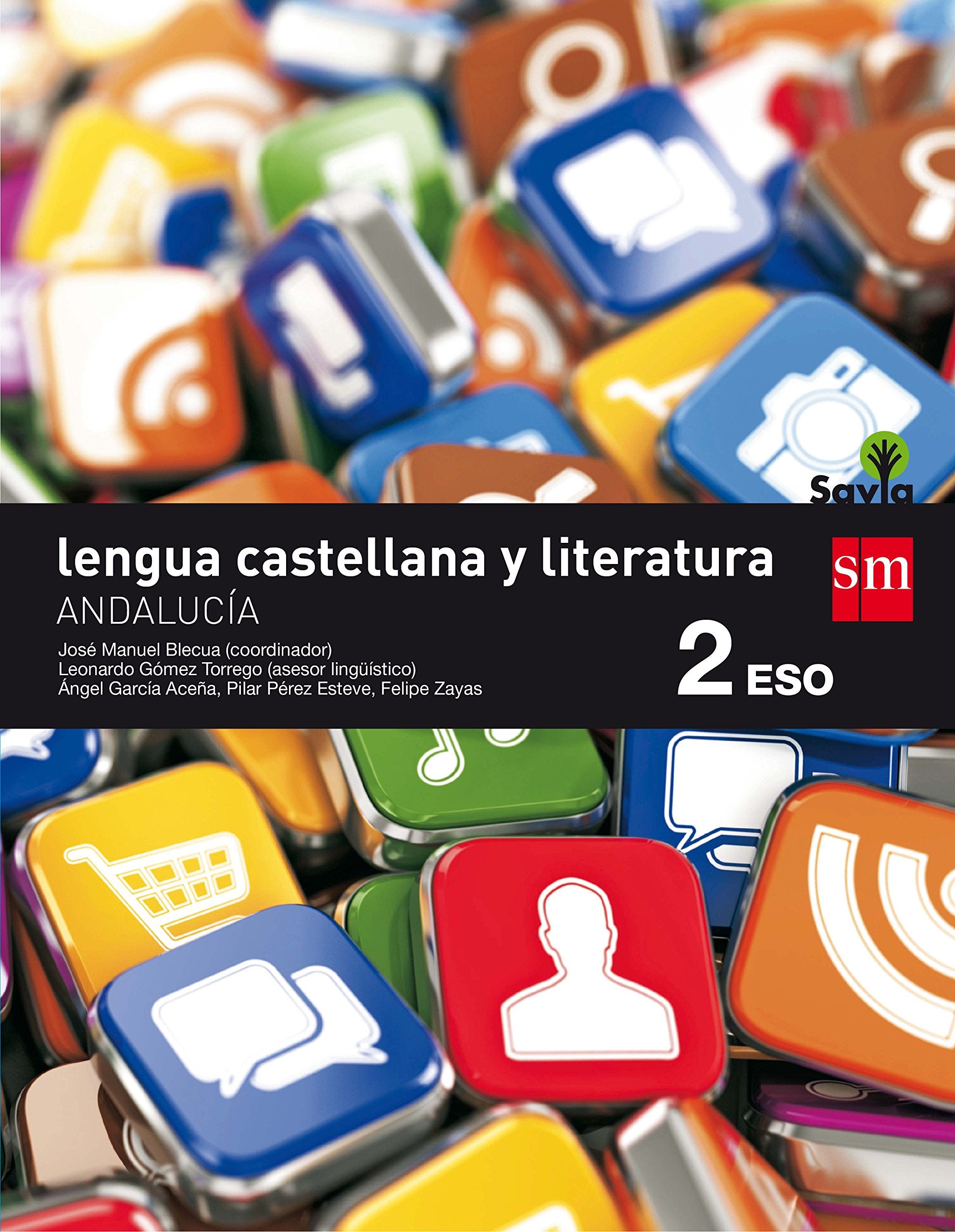 Lengua castellana y literatura. 2 ESO. Savia. Andalucía book