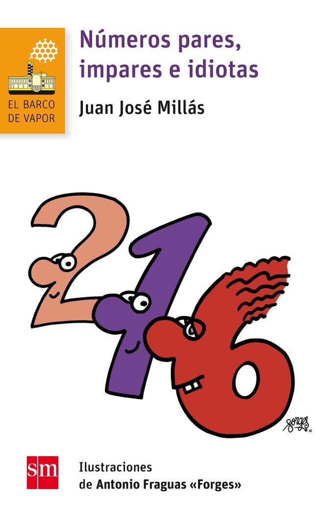 Números pares, impares e idiotas (El Barco de Vapor Naranja, Band 204) Social Sciences