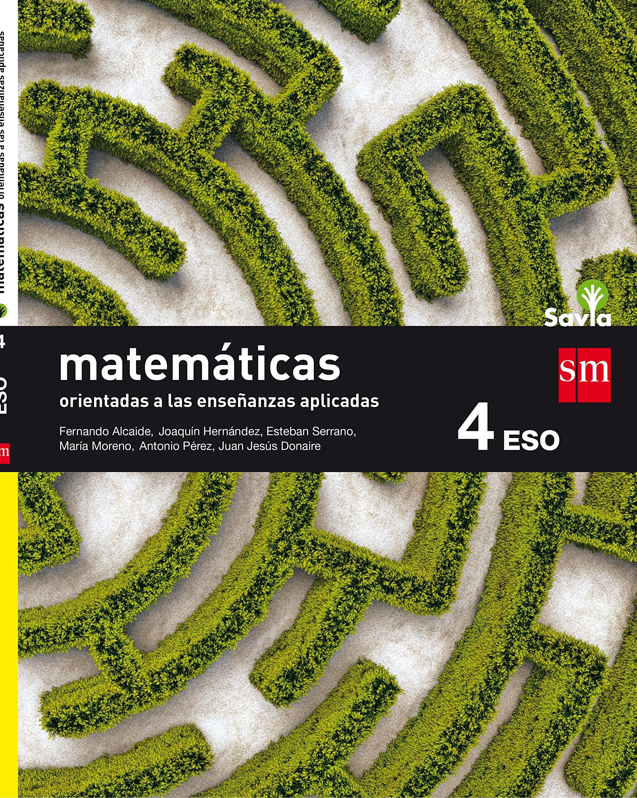 Matemáticas orientadas a las ciencias aplicadas. 4 ESO. Savia Non-fiction