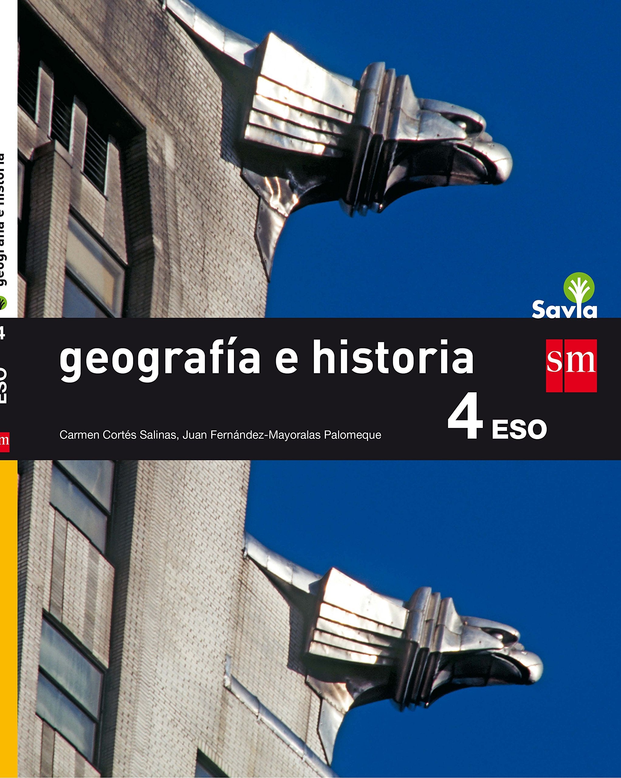 Geografía e historia. 4 ESO. Savia book