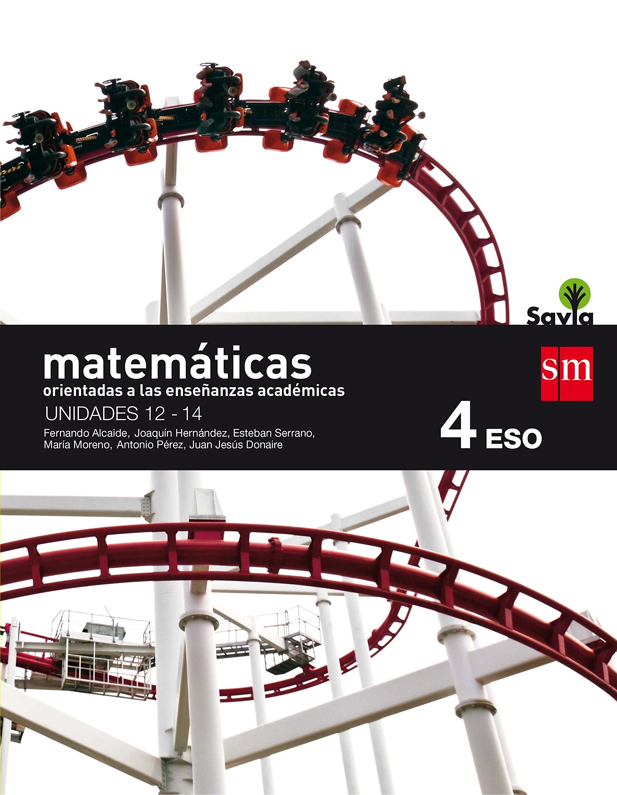 Matemáticas orientadas a las enseñanzas académicas. 4 ESO. Savia. Trimestres book