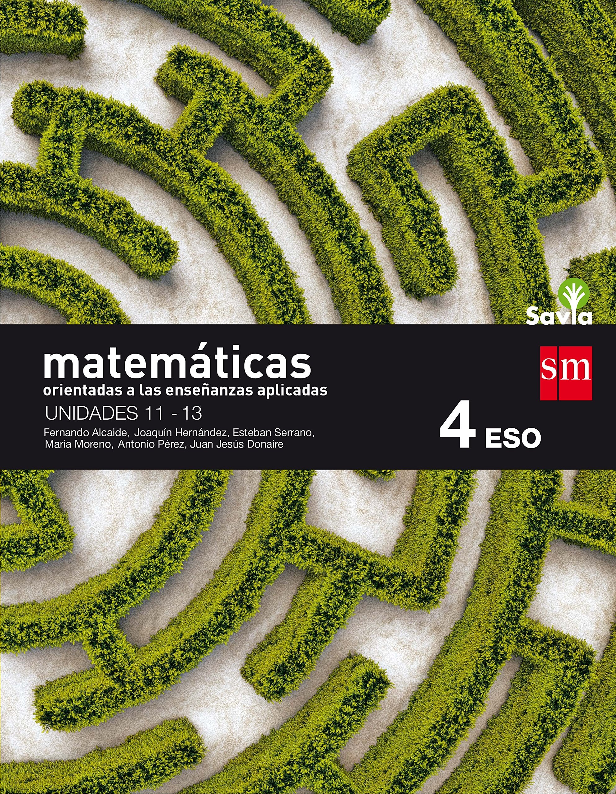 Matemáticas orientadas a las ciencias aplicadas. 4 ESO. Savia. Trimestres book