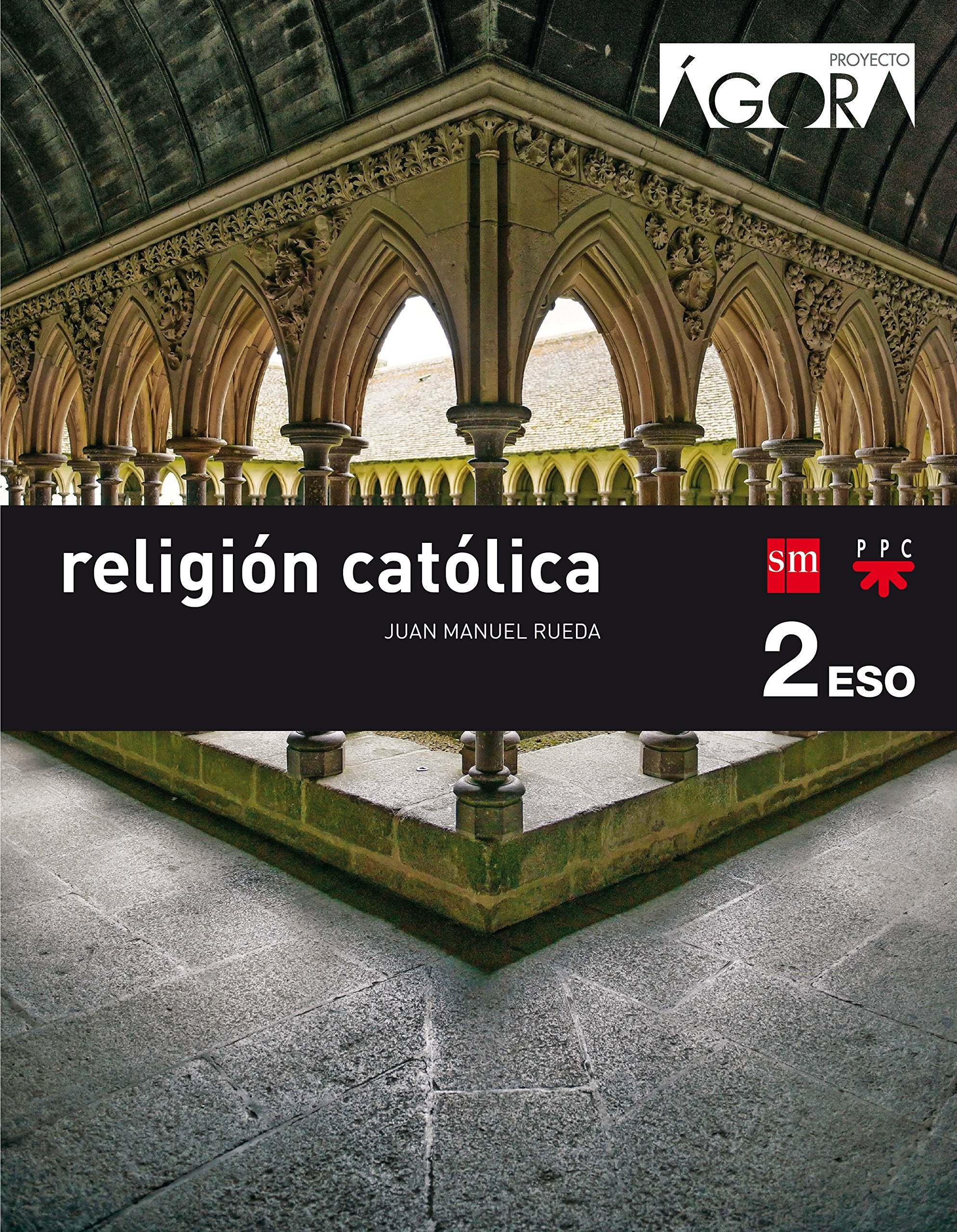 Religión católica. 2 ESO. Ágora book