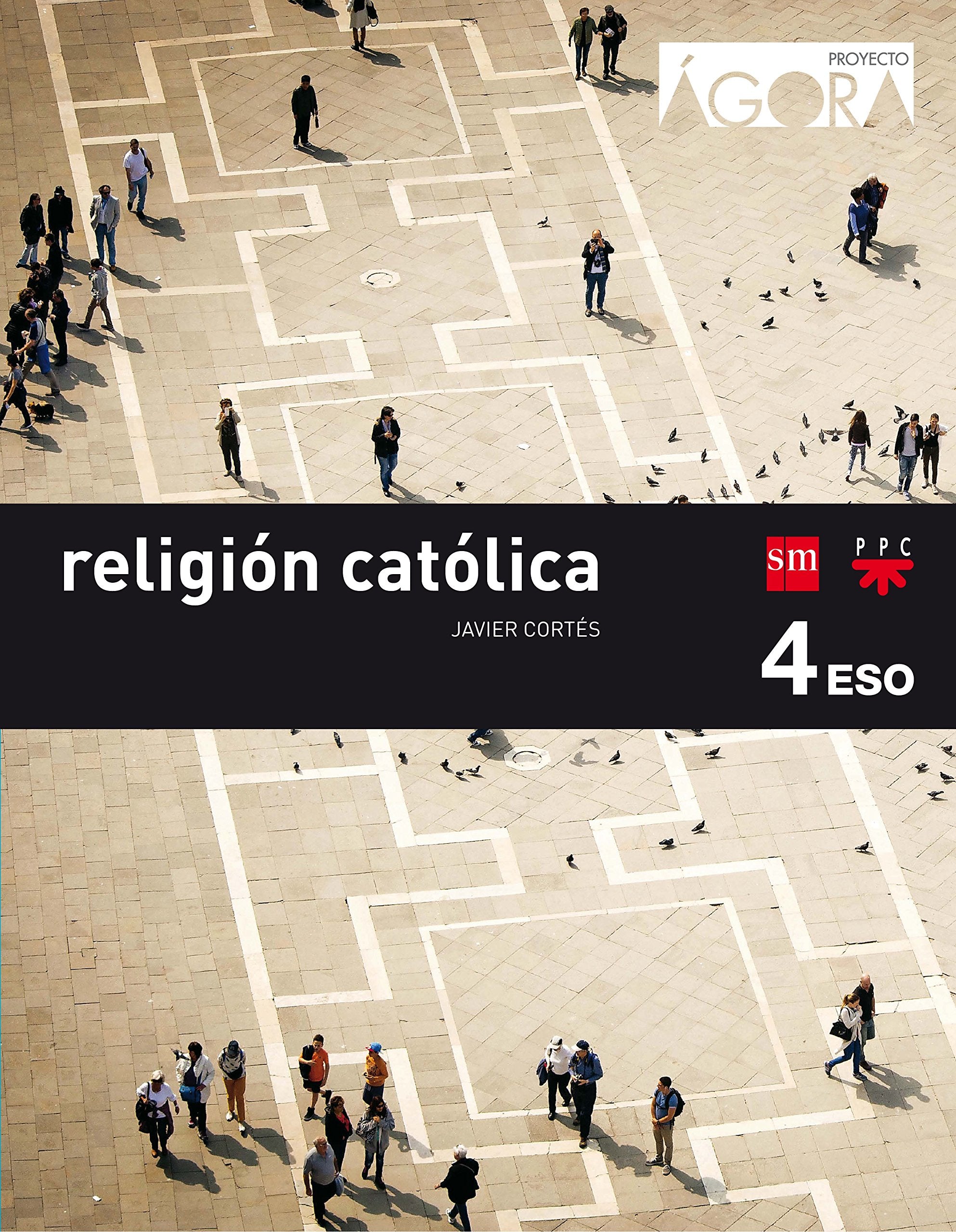Religión católica. 4 ESO. Ágora book
