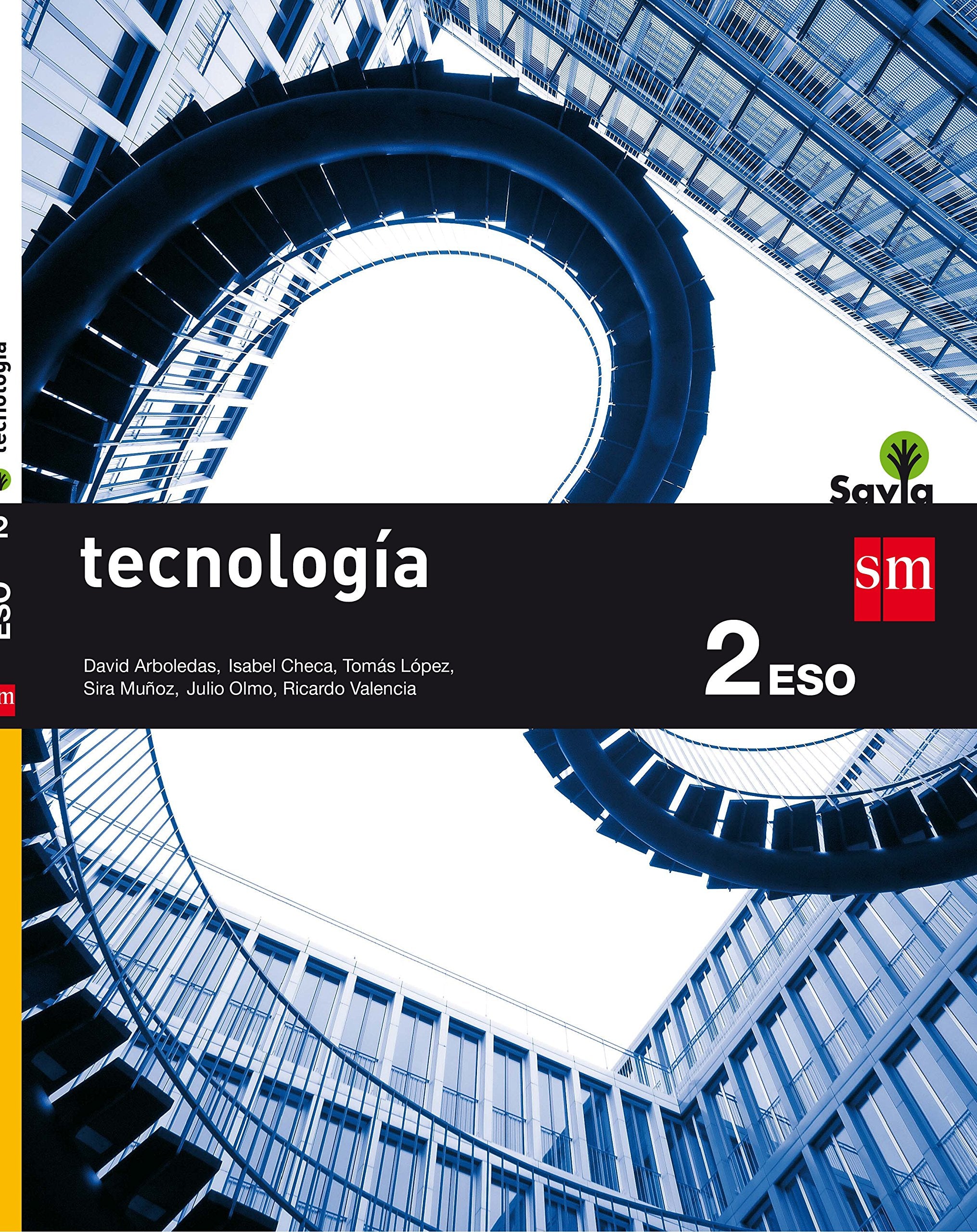 Tecnología : 2 ESO : savia : Valencia y Canarias Non-fiction