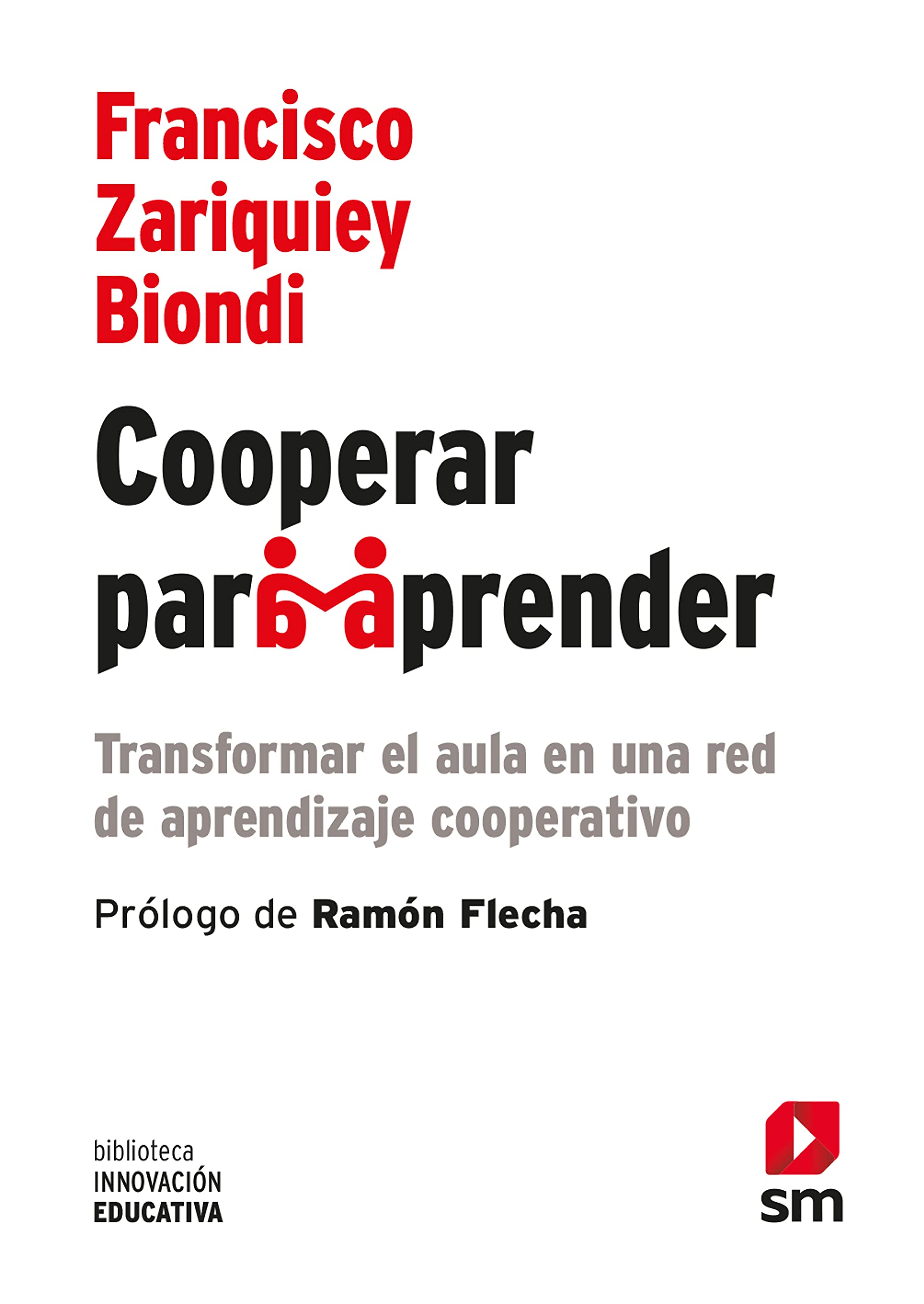 Cooperar para aprender: Transformar el aula en una red de aprendizaje cooperativo (Biblioteca Innovación Educativa, Band 15) Books