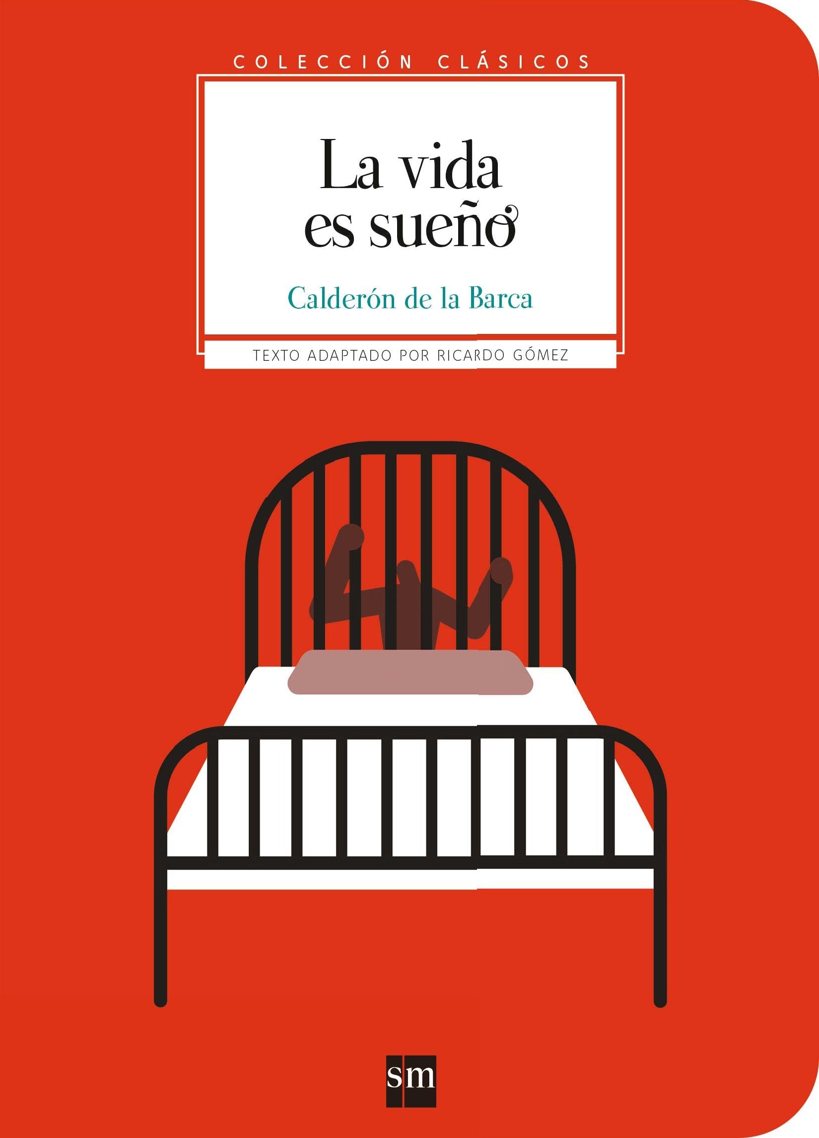 Coleccion Clasicos de SM: La vida es sueno book