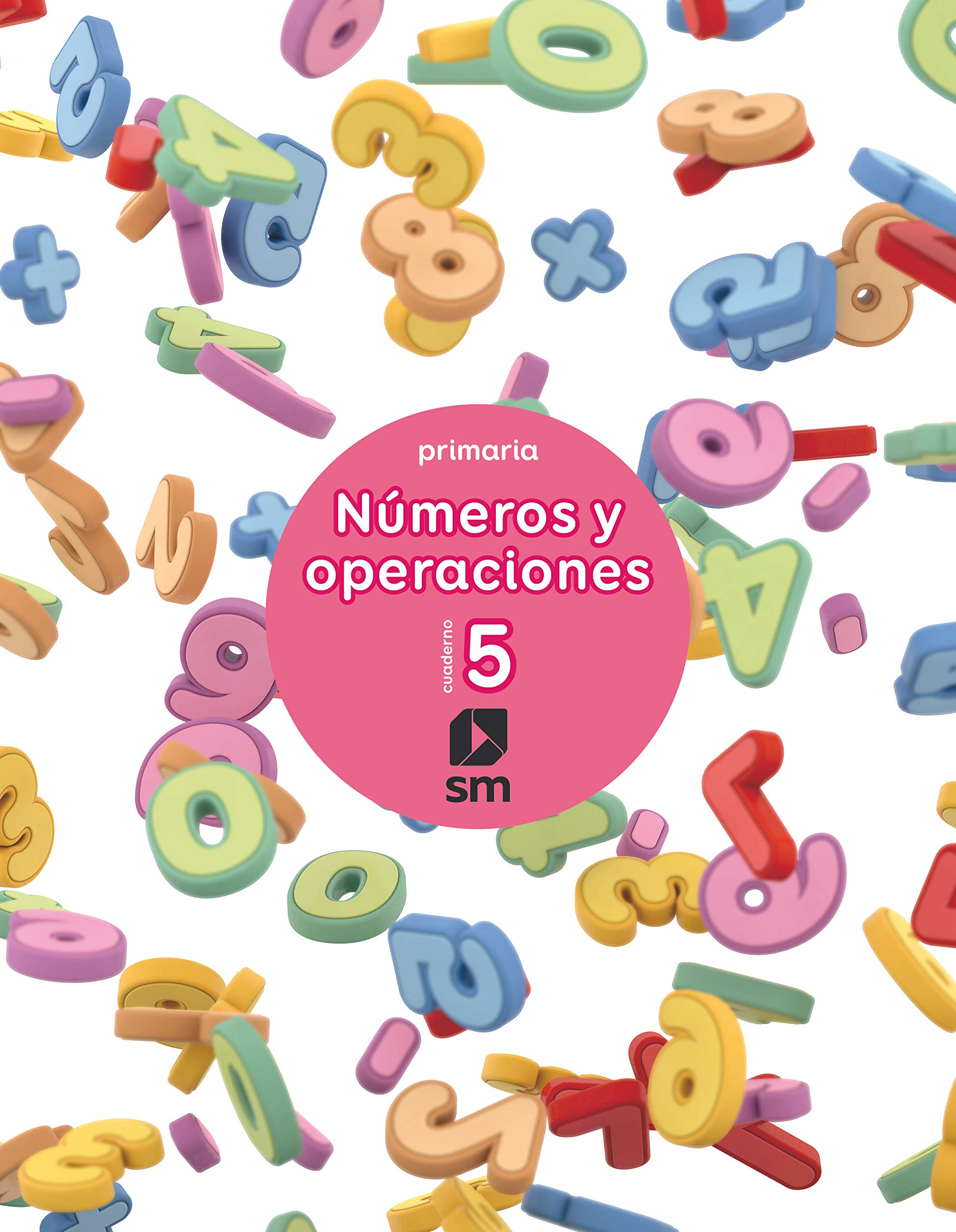 Cuaderno 5 de números y operaciones. Primaria book