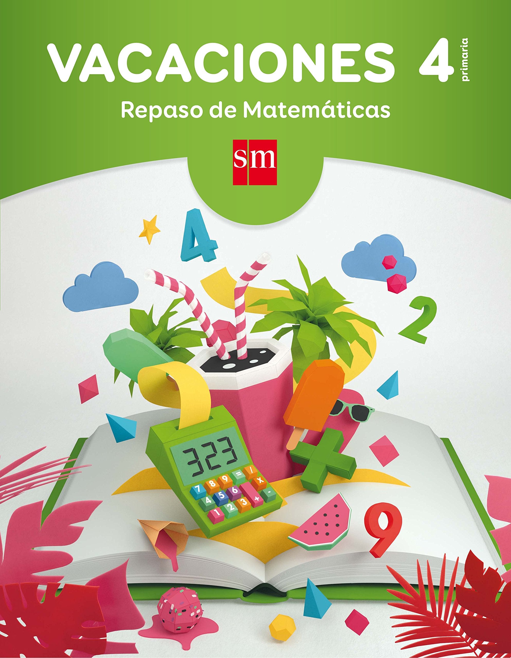 Vacaciones: repaso de Matemáticas. 4 Educación Primaria Study Guides