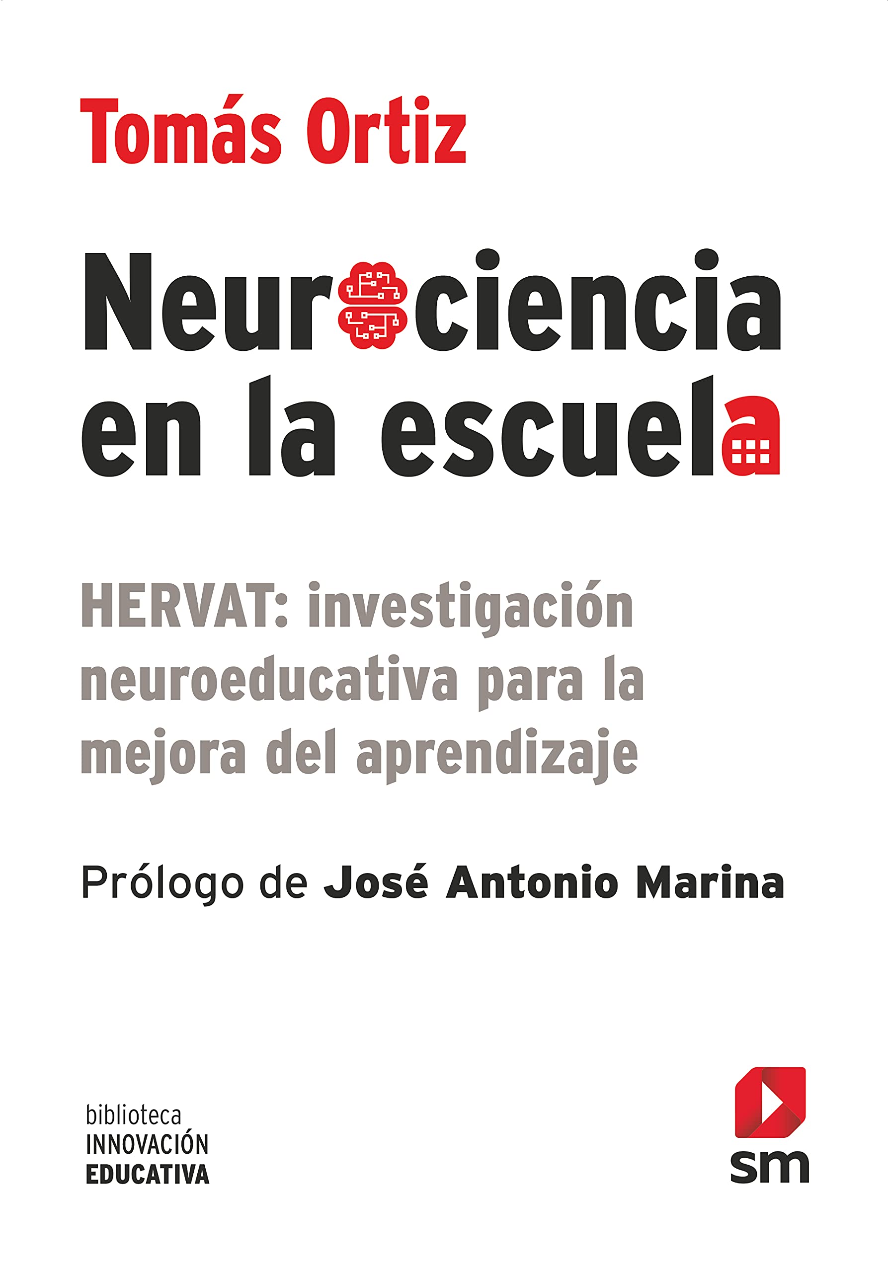 Neurociencia en la escuela : HERVAT : investigación neuroeducativa para la mejora del aprendizaje Study Guides