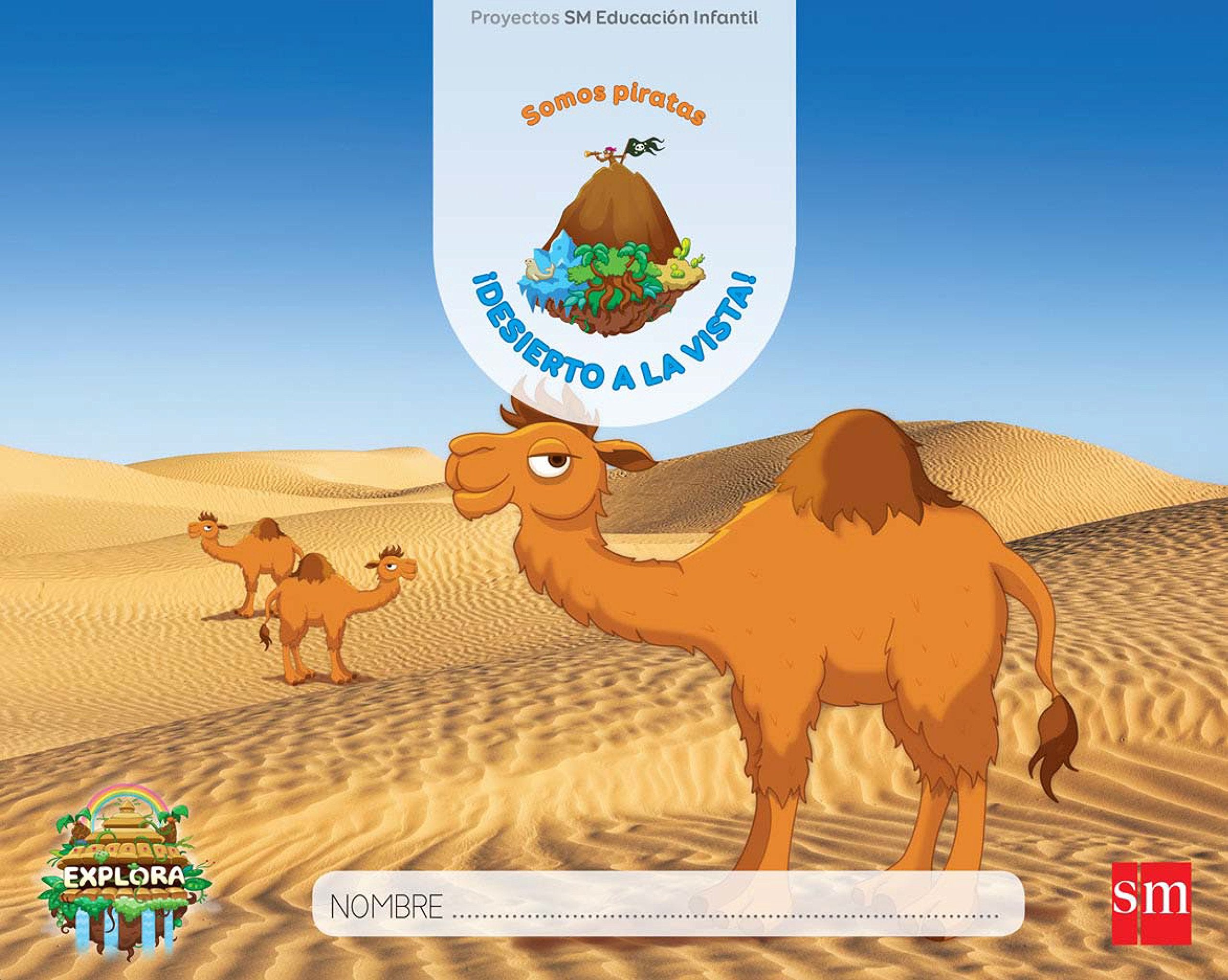 ¡Desierto a la vista! (Somos piratas Nivel 1). Explora: Somos piratas Study Guides
