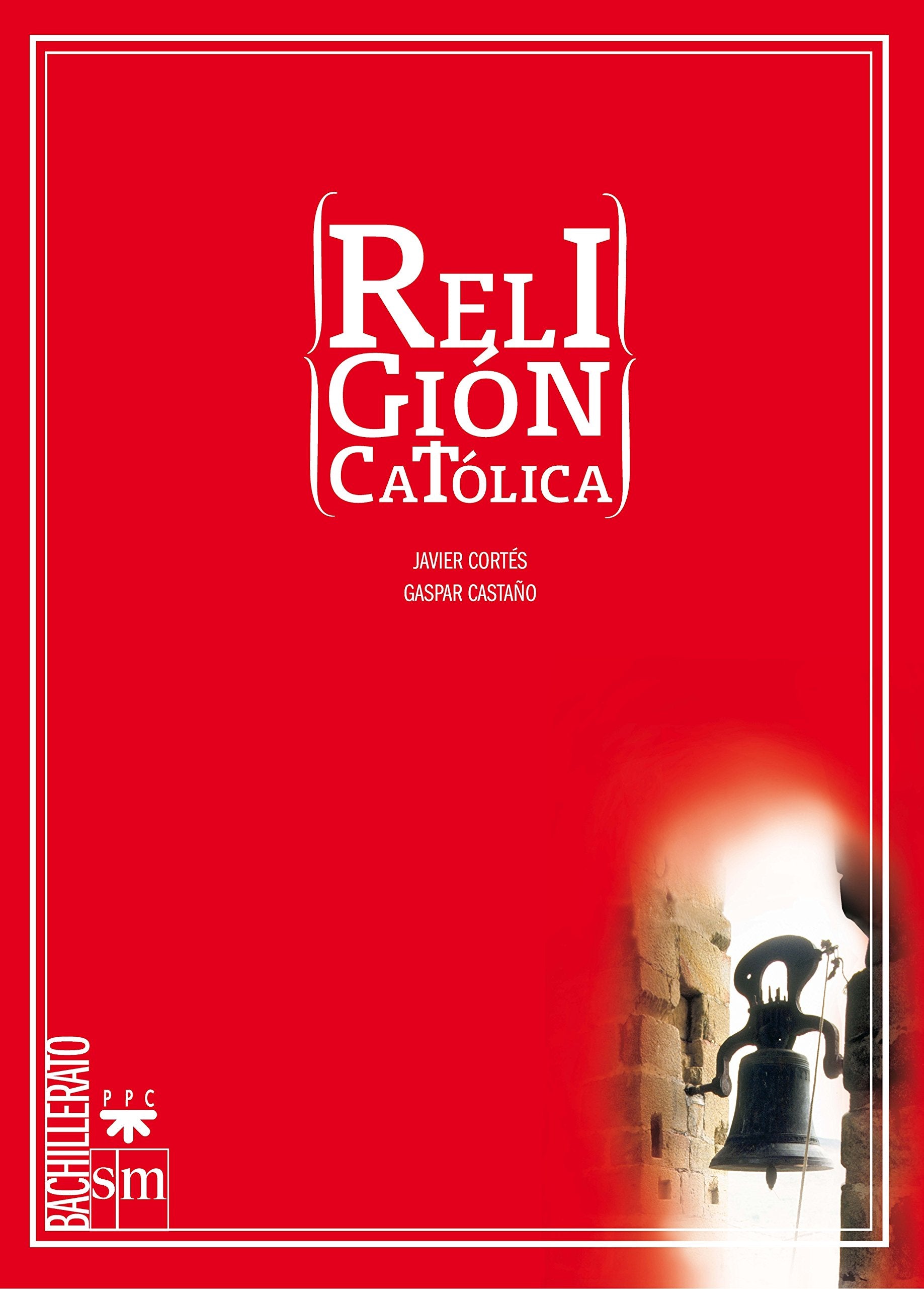 Religión católica. Bachillerato book