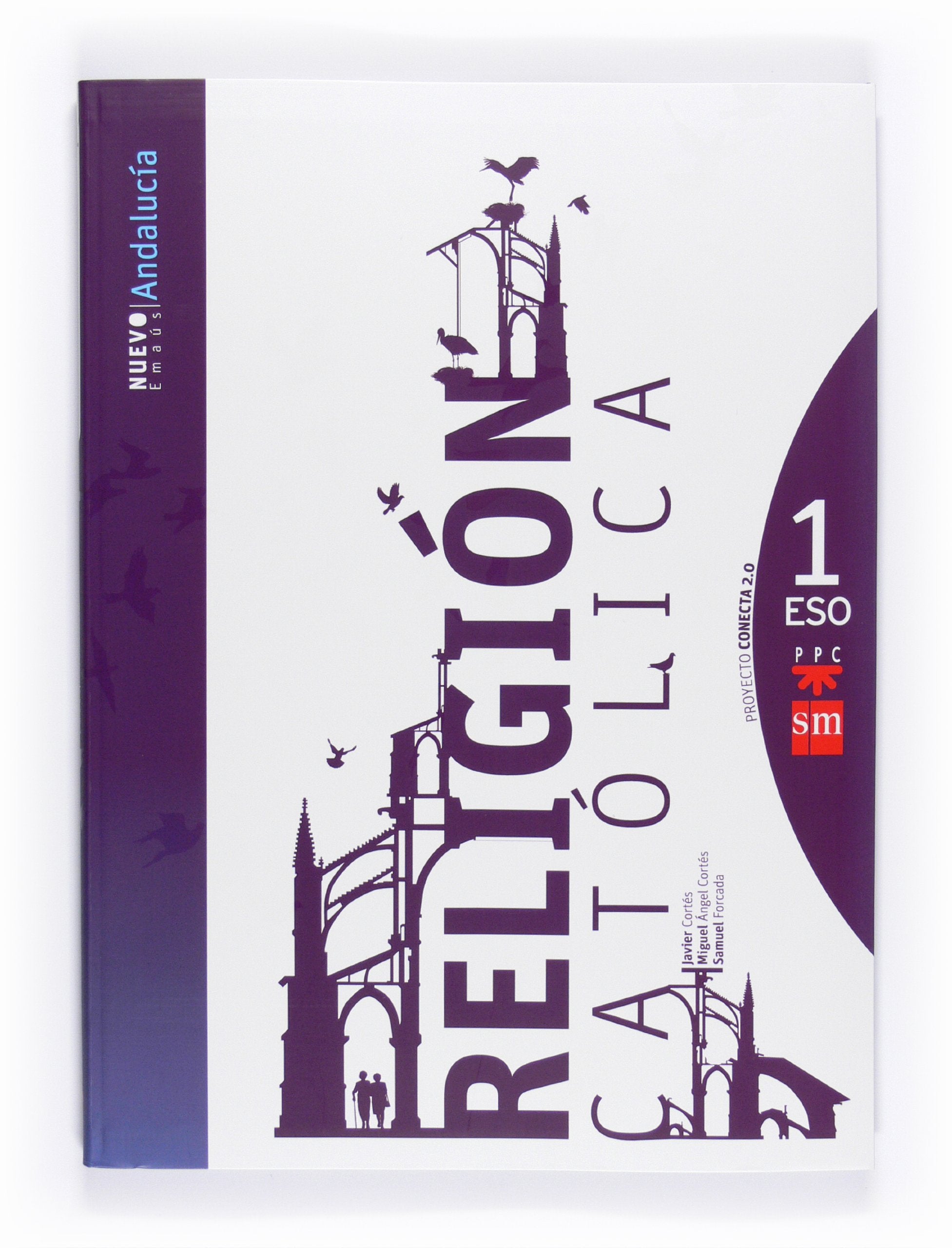 Religión católica, Nuevo Emaús. 1 ESO. Conecta 2.0. Andalucía book