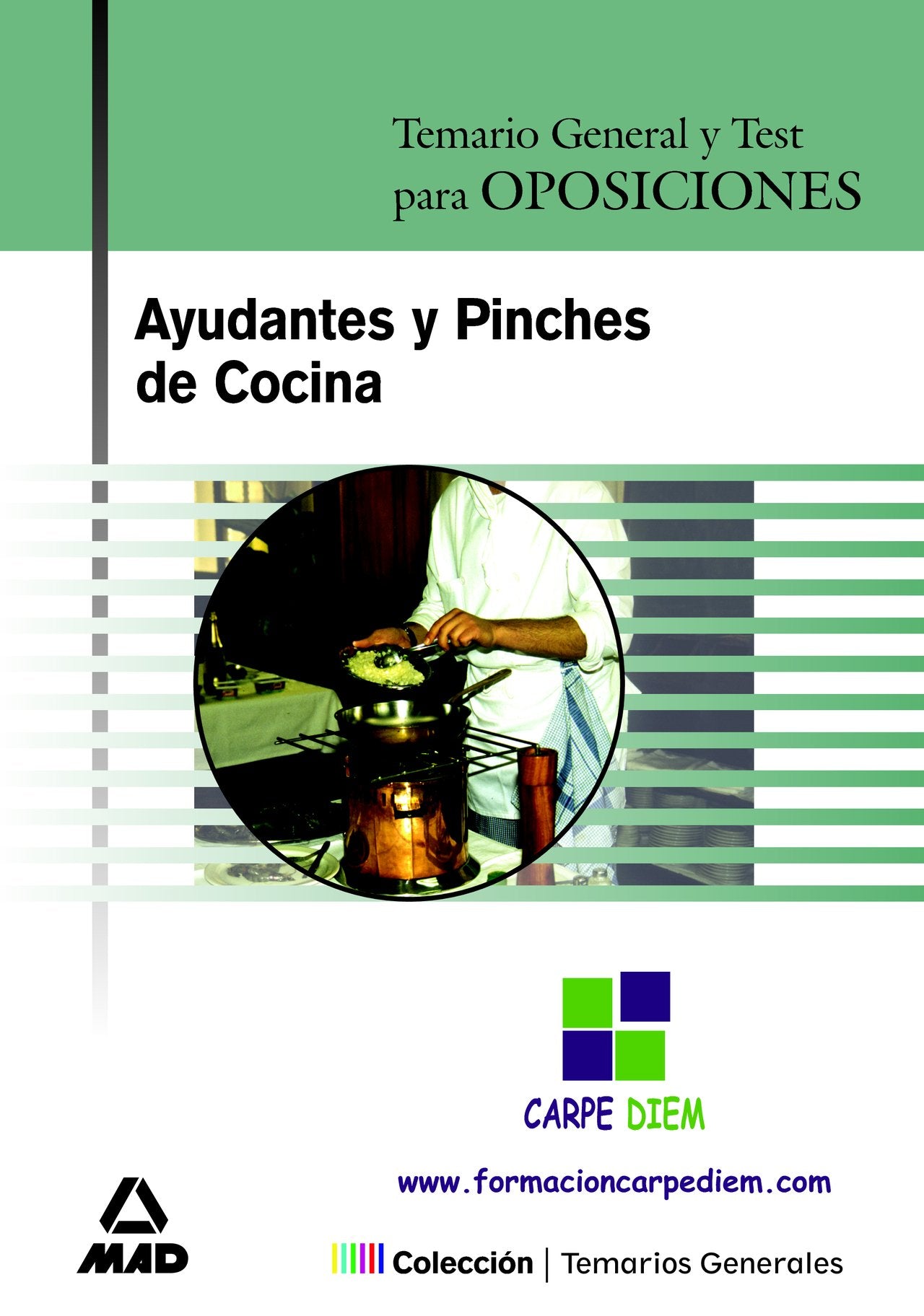 Ayudantes y pinches de cocina. Temario general y test book