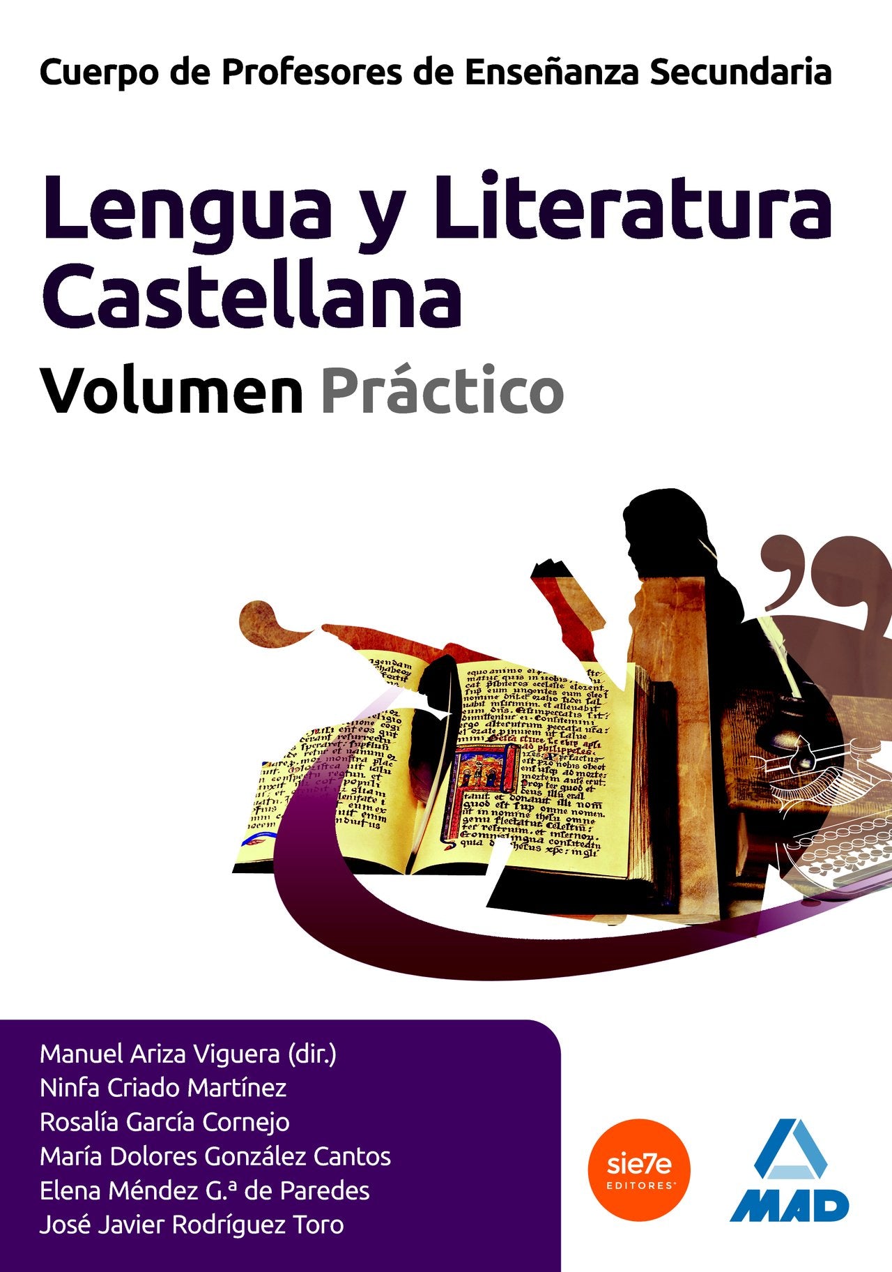 Cuerpo de Profesores de Enseñanza Secundaria. Lengua Castellana y Literatura. Volumen Práctico book