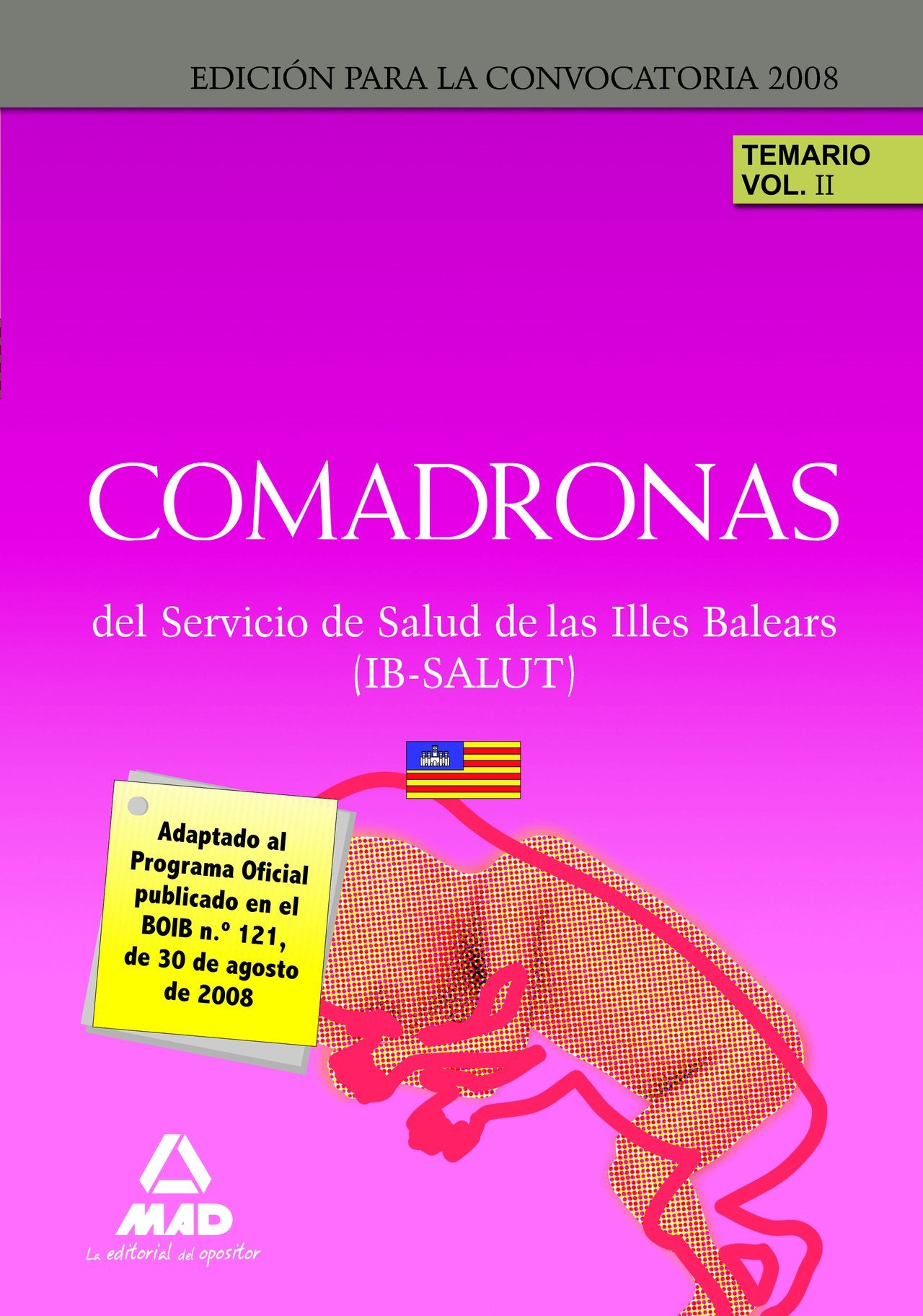 Comadronas del Ib-Salut. Temario. Volumen 2 Education & Training