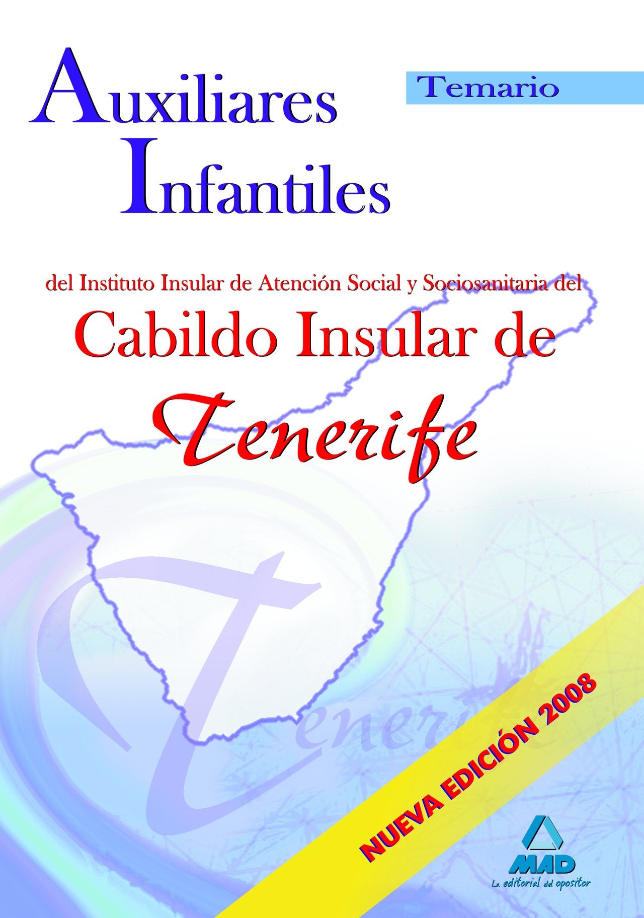 Auxiliares Infantiles, IASS-Cabildo Insular de Tenerife. Temario Education & Training
