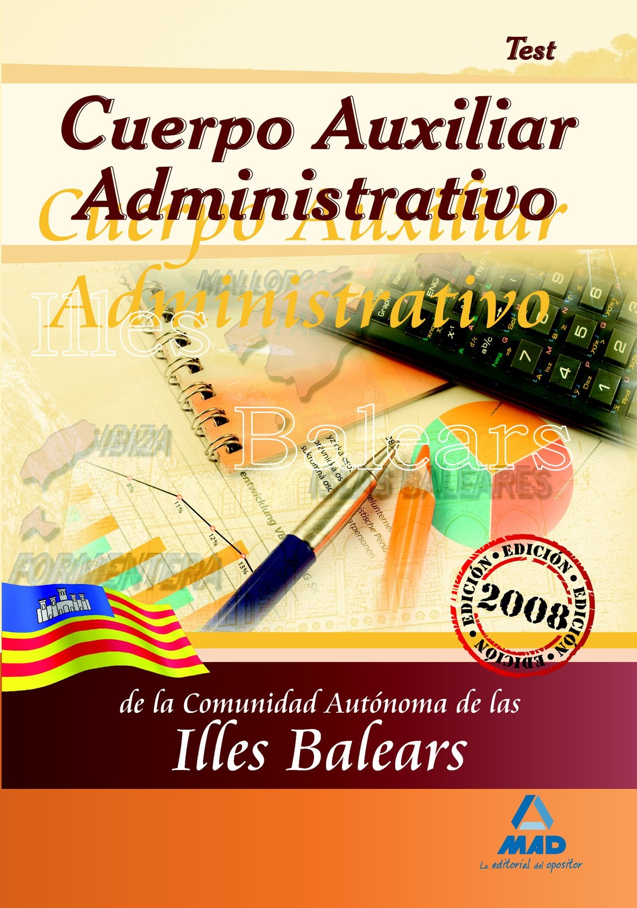 Cuerpo Auxiliar Administrativo, Comunidad Autónoma de las Illes Balears. Test Education & Training