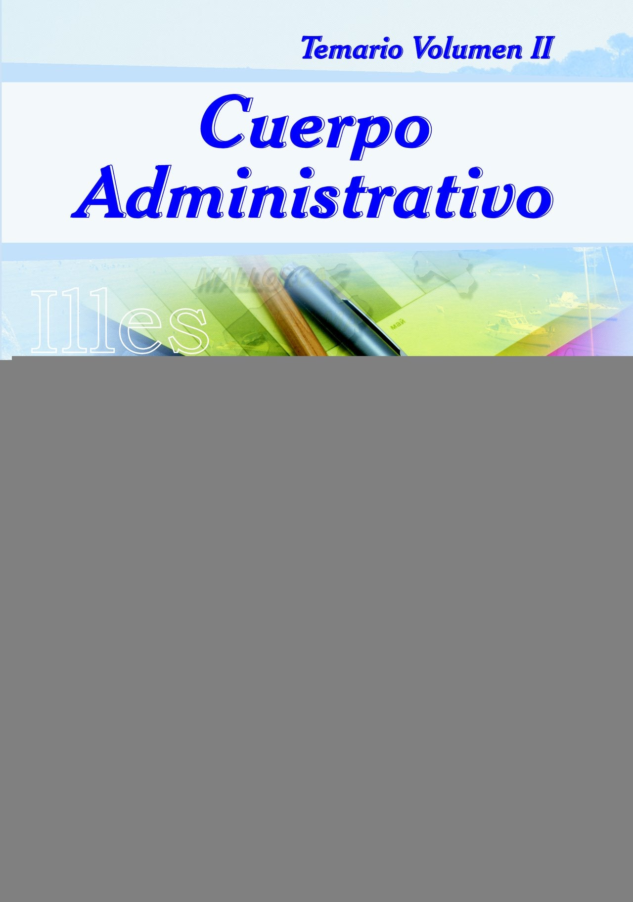 Cuerpo Administrativo de la Comunidad Autónoma de las Illes Balears. Temario. Volumen II Education & Training