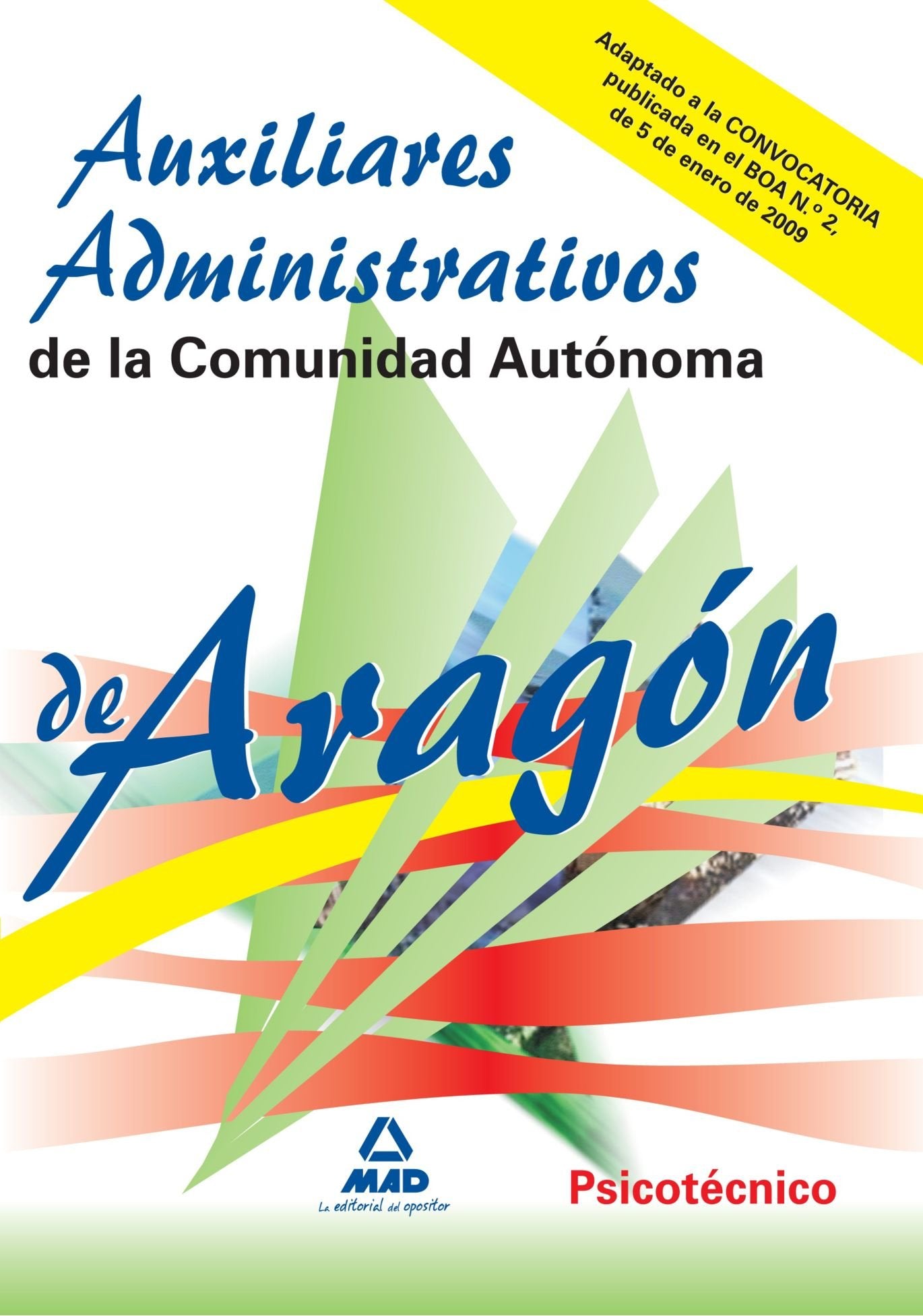 Auxiliares Administrativos de la Comunidad Autónoma de Aragón. Psicotécnico Education & Training