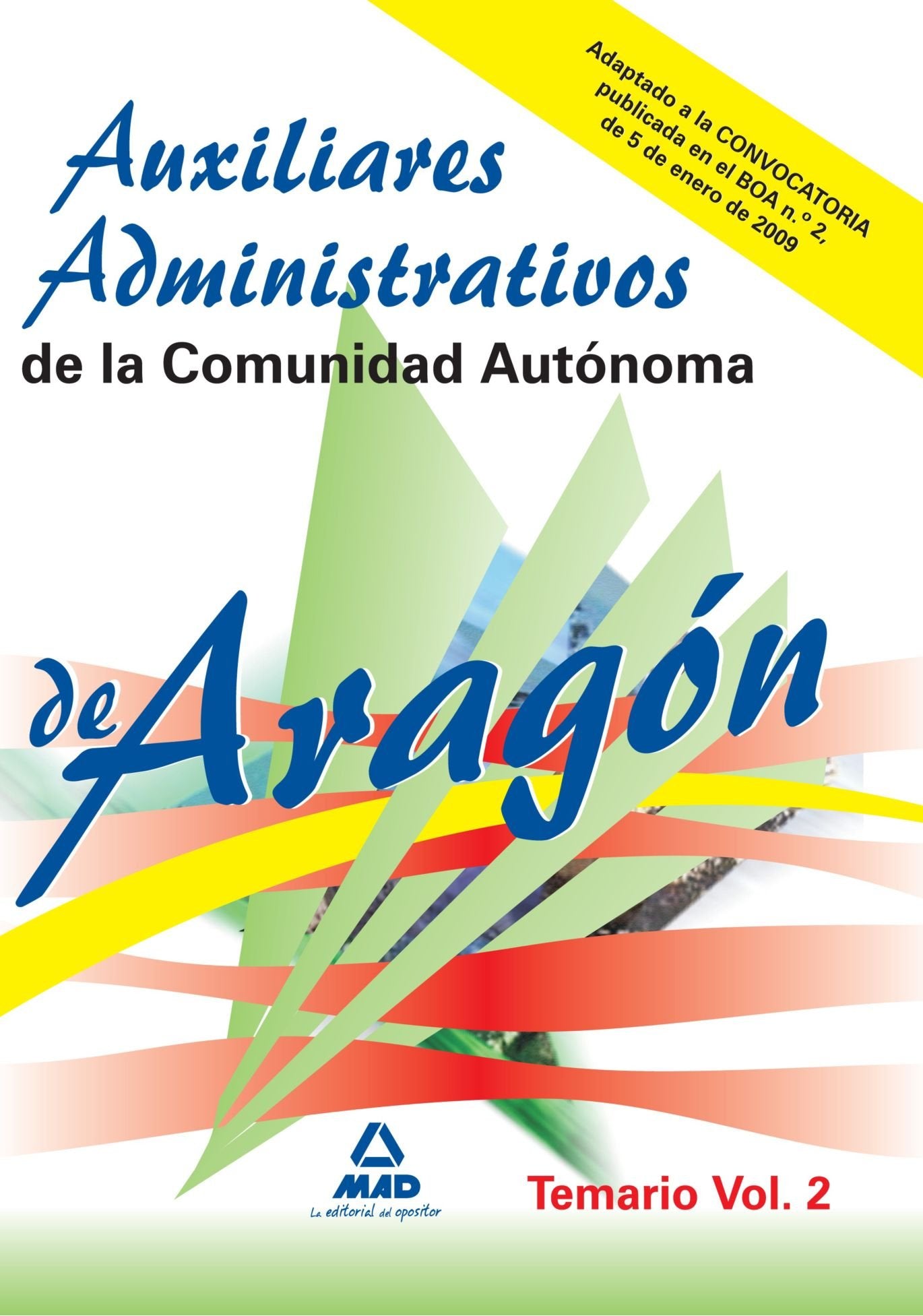 Auxiliares Administrativos de la Comunidad Autónoma de Aragón. Temario Volumen II Education & Training