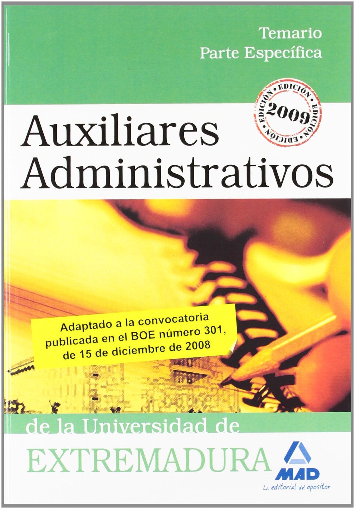 Auxiliares Administrativos, Universidad de Extremadura. Temario parte específica Education & Training