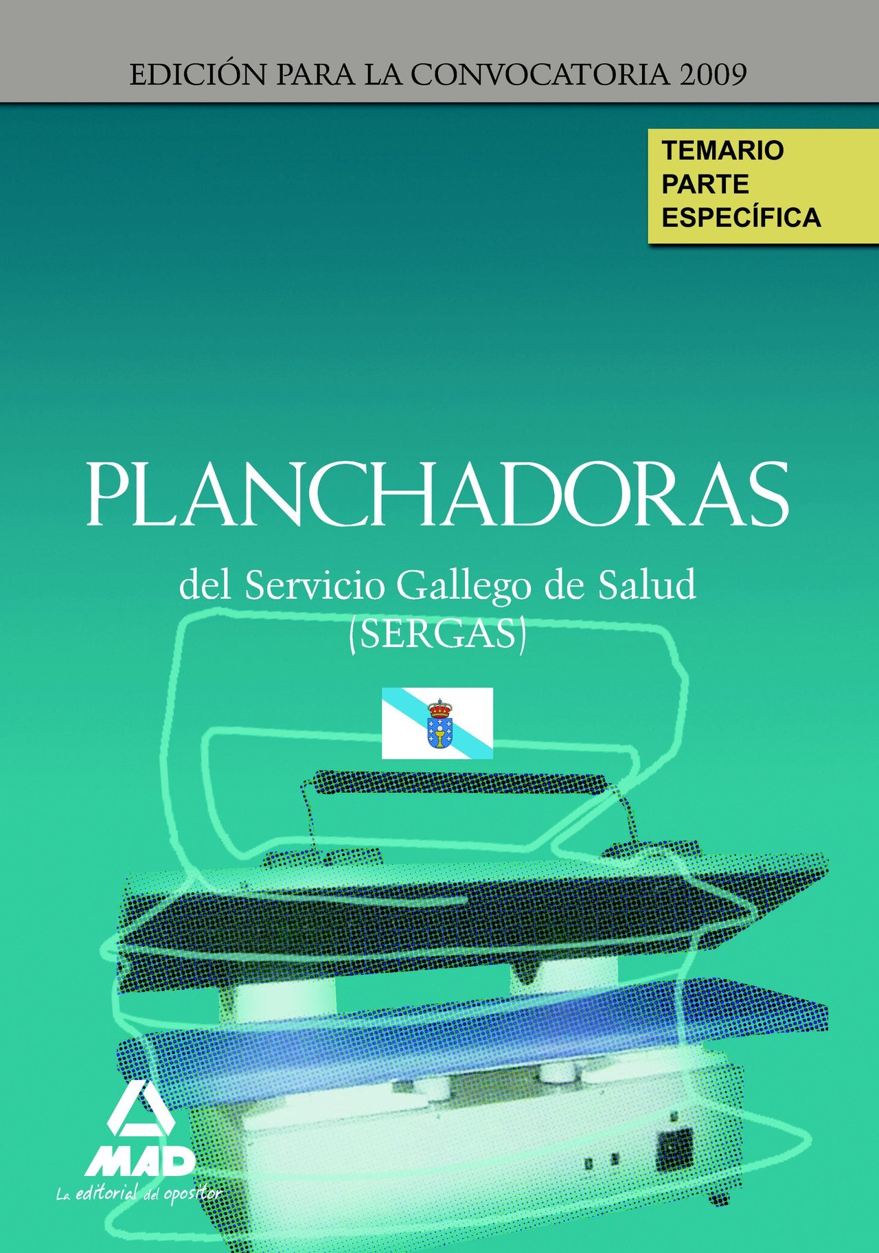 Planchadoras, Servicio Gallego de Salud (SERGAS). Temario de la parte específica Education & Training