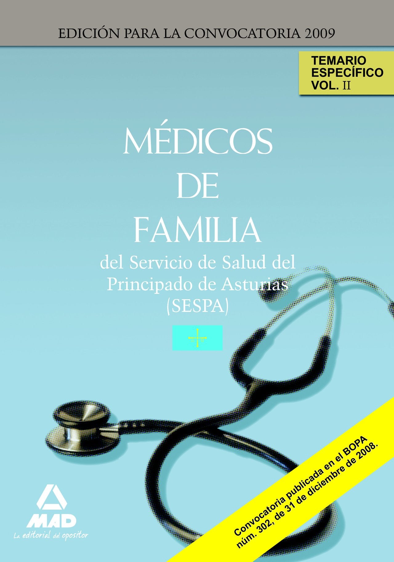 Médicos de Familia del Servicio de Salud del Principado de Asturias (SESPA). Temario Específico. Volumen II Education & Training