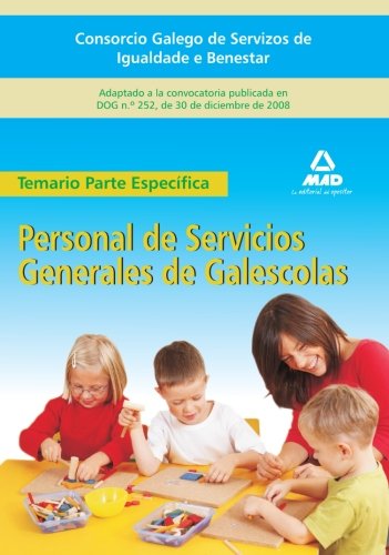 Personal de Servicios Generales de Galescolas del Consorcio Galego de Servizos de Igualdade e Benestar. Temario de la parte Específica Education & Training