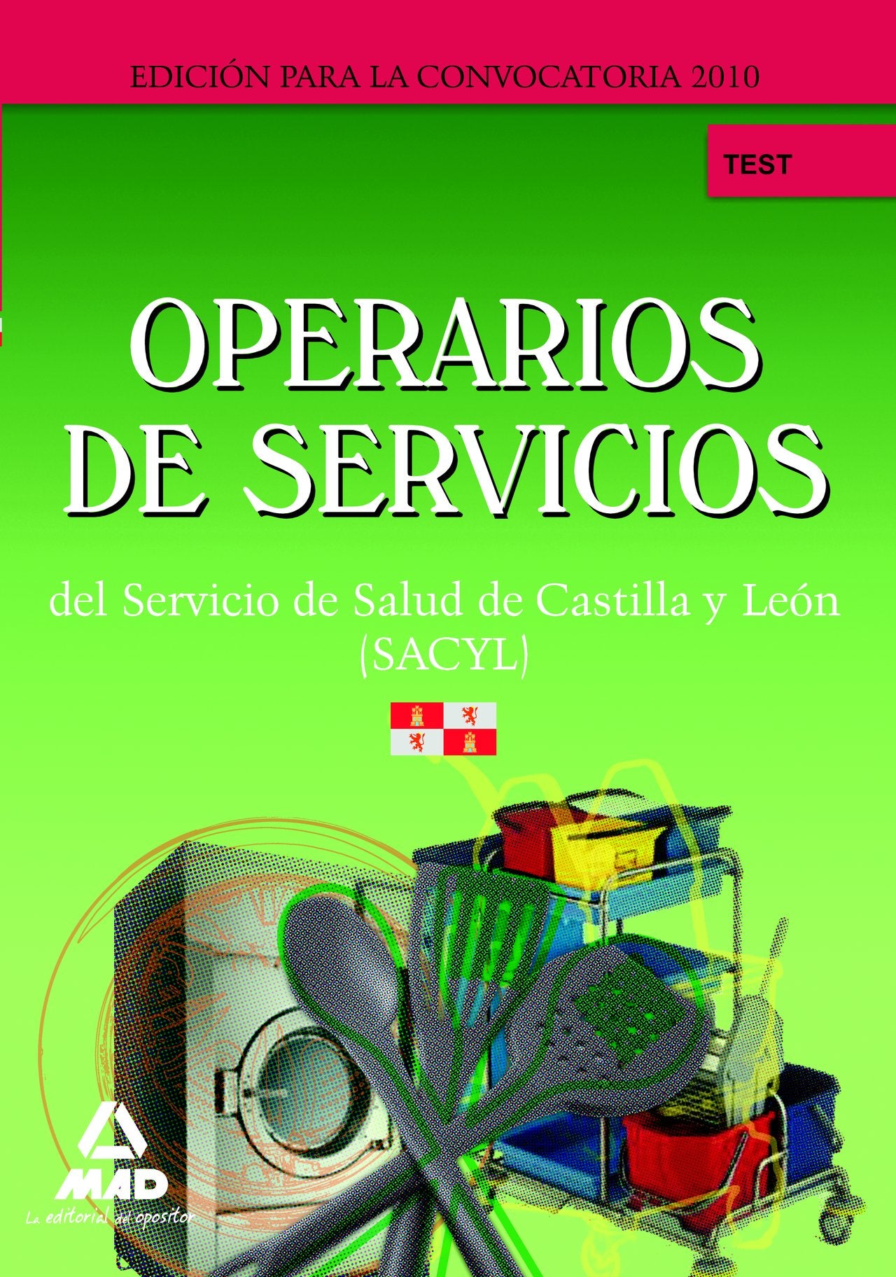 Operarios de Servicios del Servicio de Salud de Castilla y León (SACYL). Test Education & Training