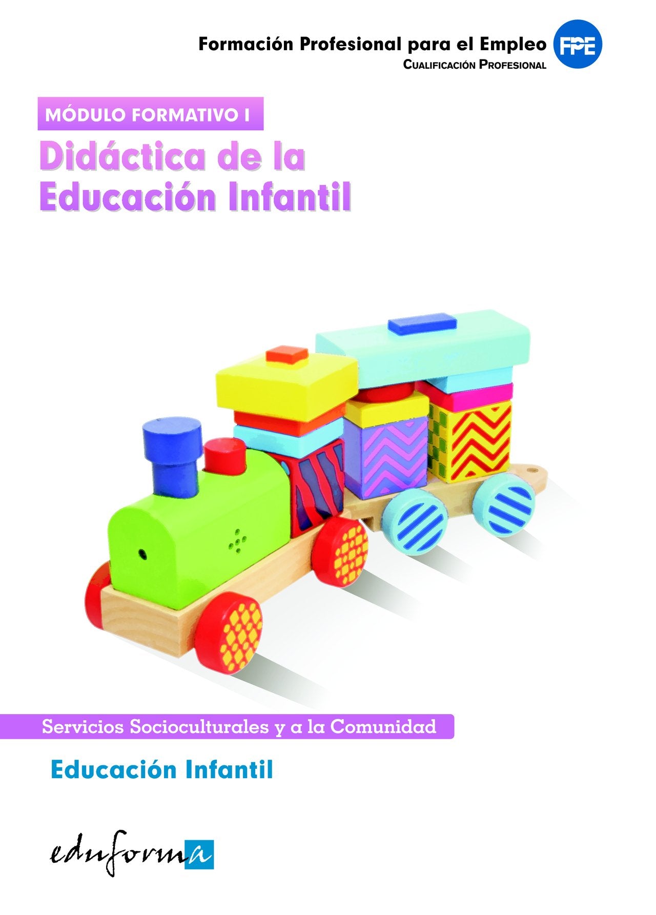Educación Infantil. Didáctica de la Educación Infantil. Cualificacion de Profesional book