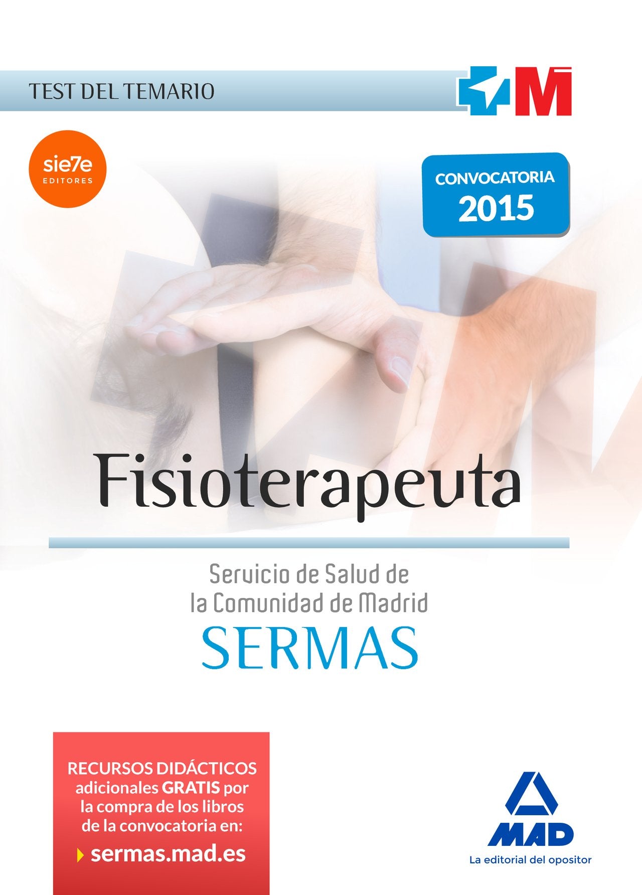 Fisioterapeuta del Servicio de Salud de la Comunidad de Madrid. Test book